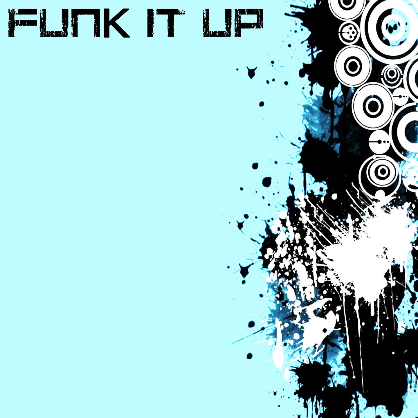 Релиз Funk It Up