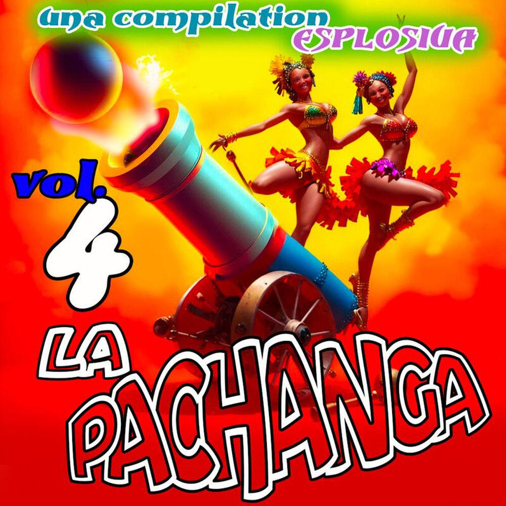 Релиз La pachanga, vol.4