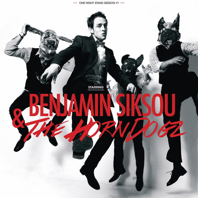 Релиз Benjamin Siksou & The Horndogz