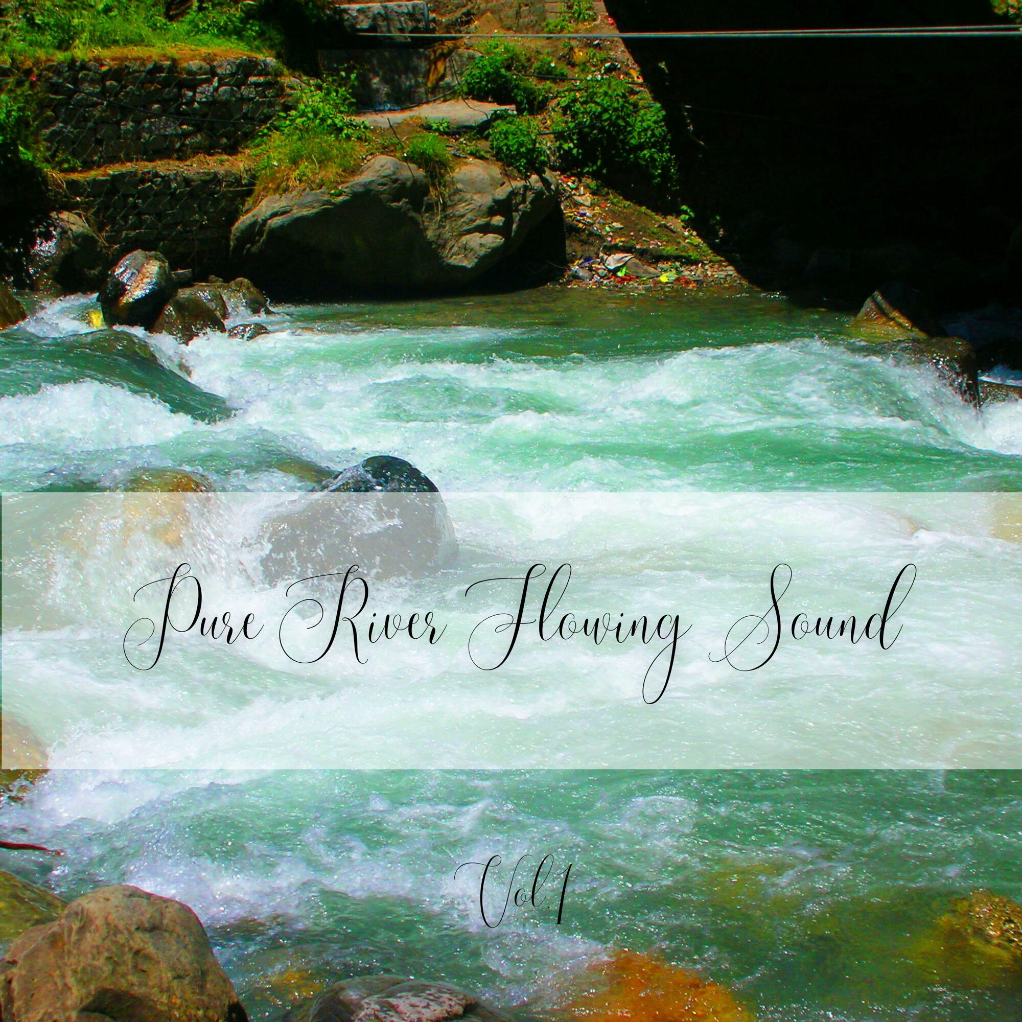 Релиз Pure River Flowing Sound Vol. 1