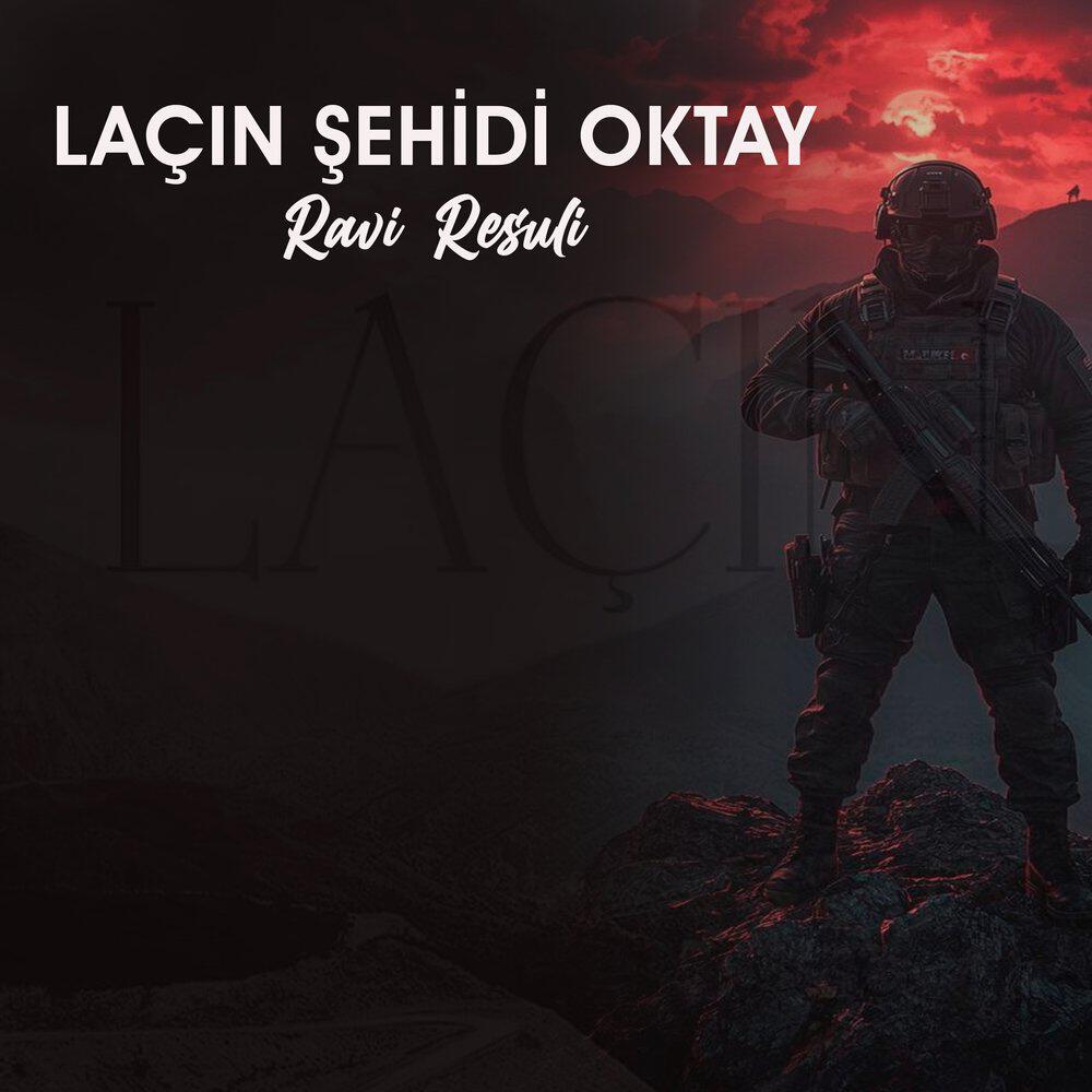 Релиз Laçın Şehidi Oktay