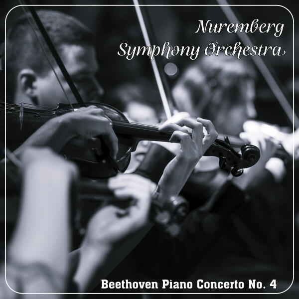 Постер альбома Beethoven – Piano Concerto No. 4