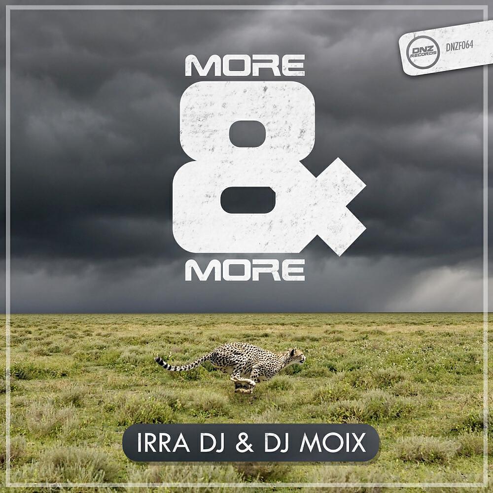 Релиз More & More