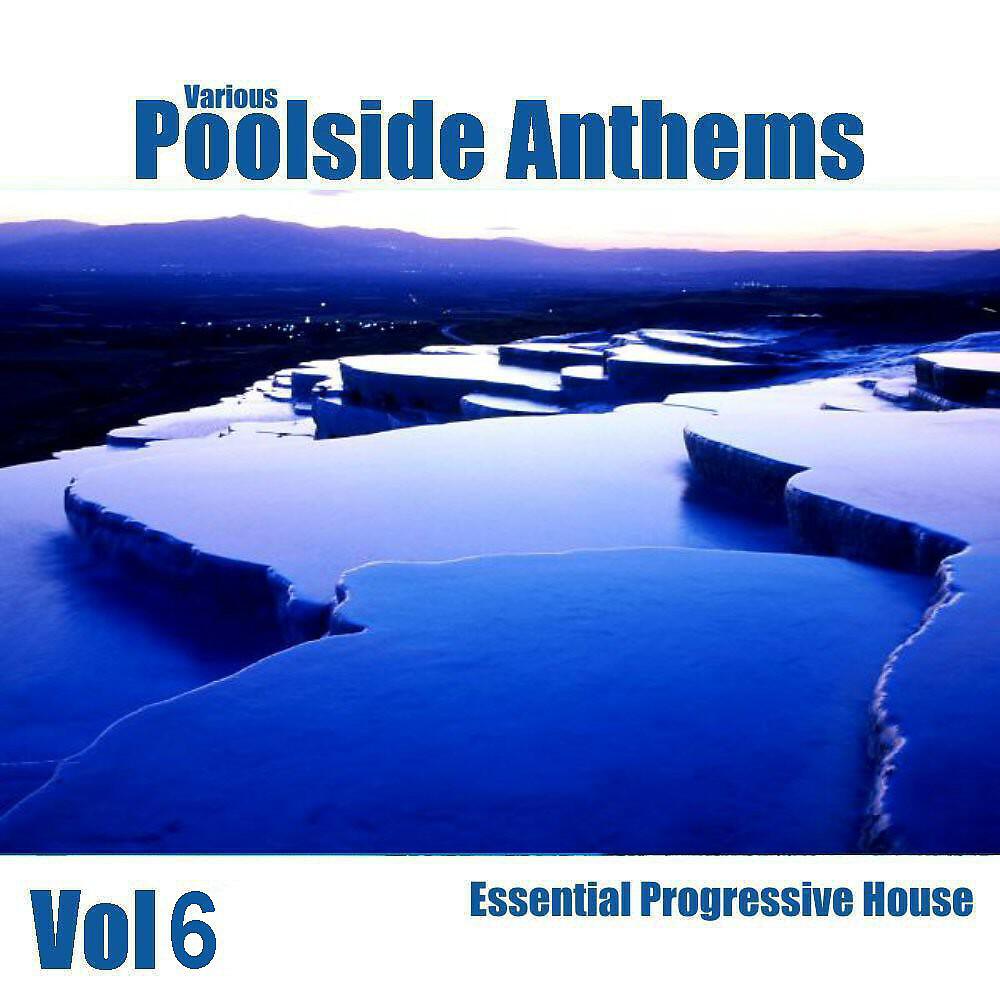 Релиз Poolside Anthems, Vol. 6