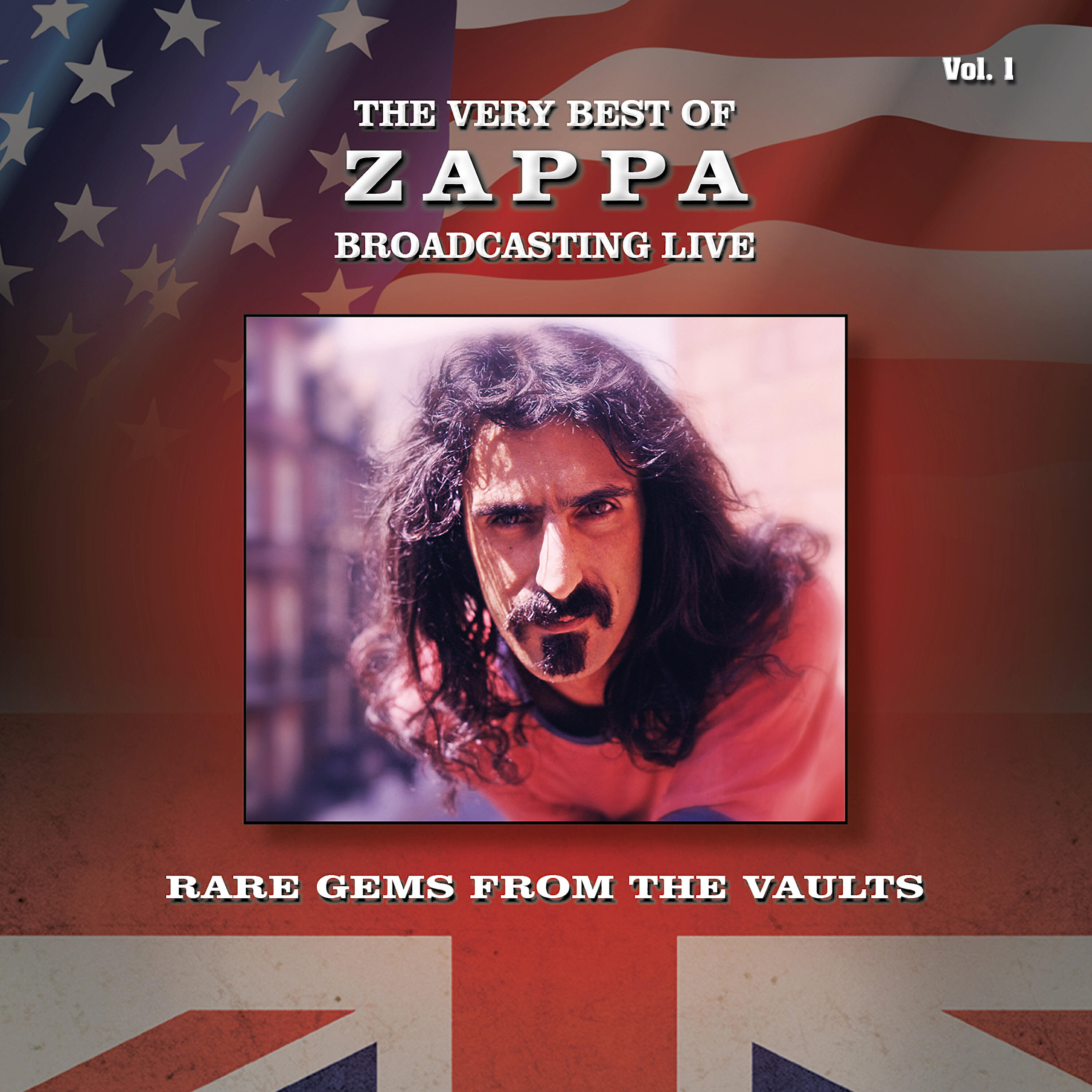 Релиз The Very Best of Zappa Broadcasting Live, Rare Gems from the Vaults, Vol. 1