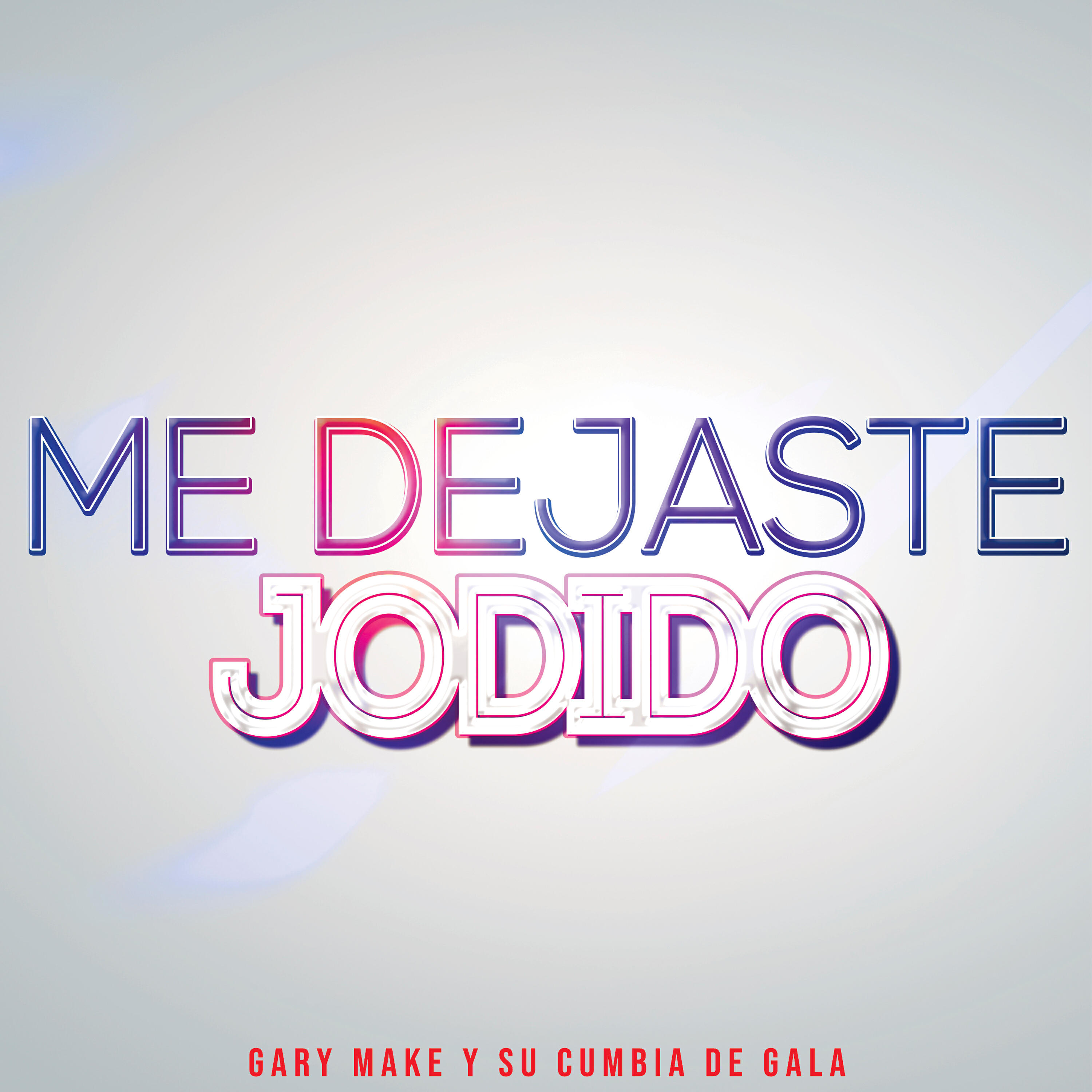 Релиз Me Dejaste Jodido