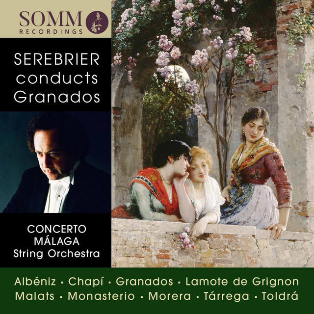 Релиз José Serebrier Conducts Granados