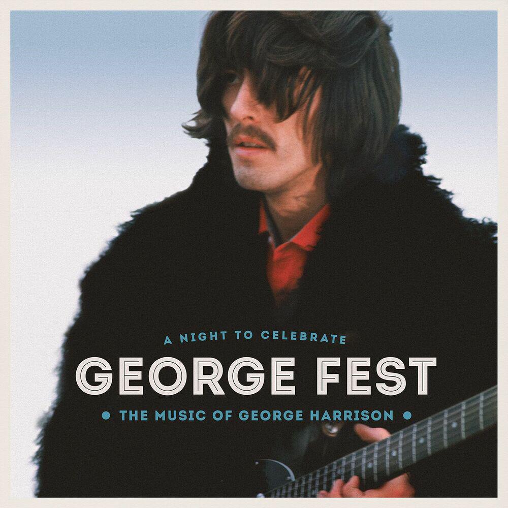 Релиз George Fest: A Night to Celebrate the Music of George Harrison