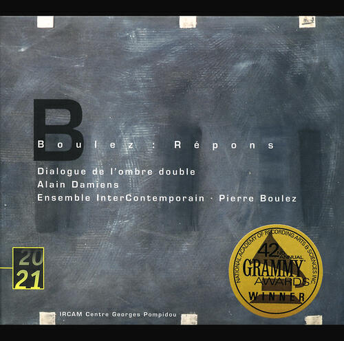 Релиз Boulez: Répons; Dialogue de l'ombre double