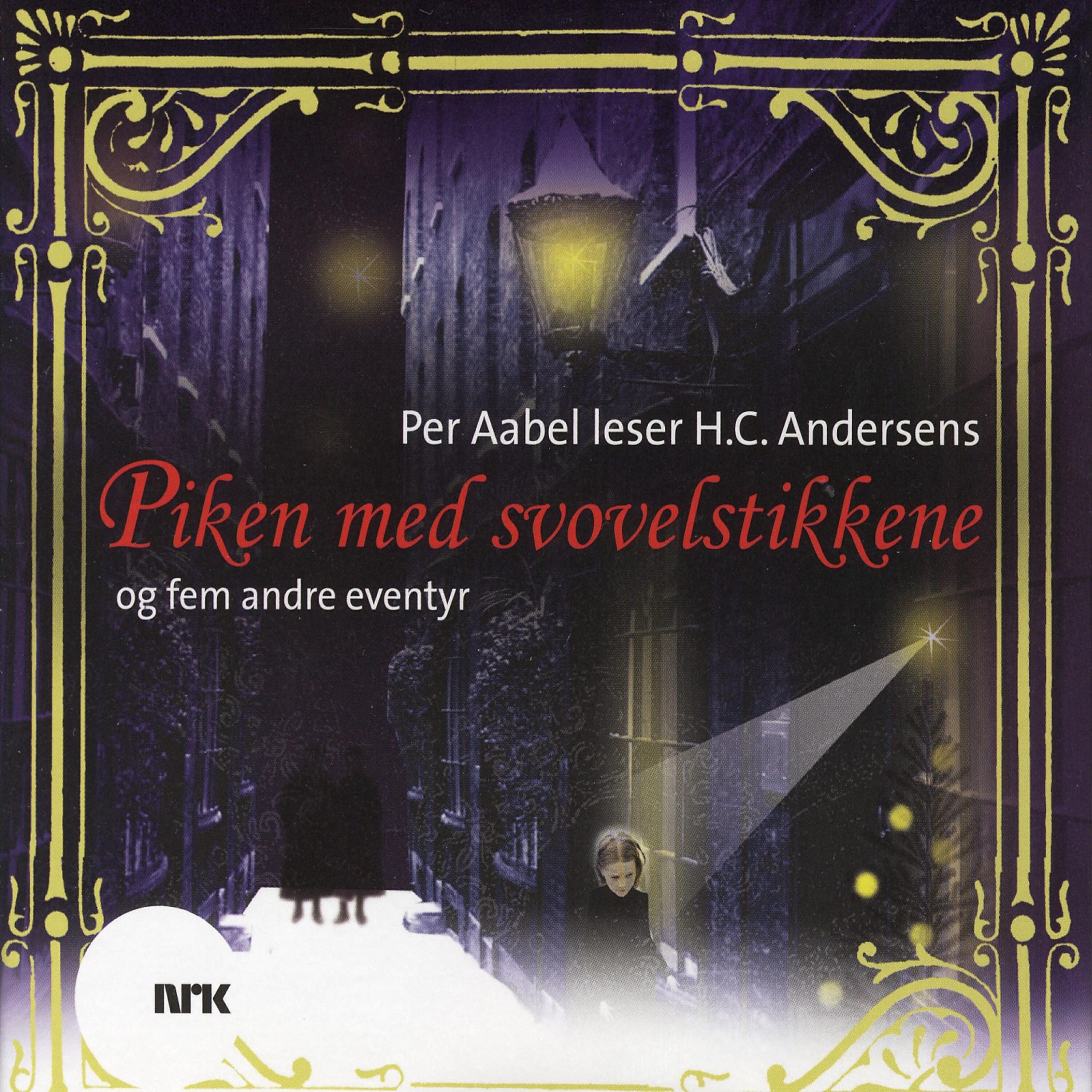 Релиз Piken Med Svovelstikkene - Og Fem Andre Eventyr