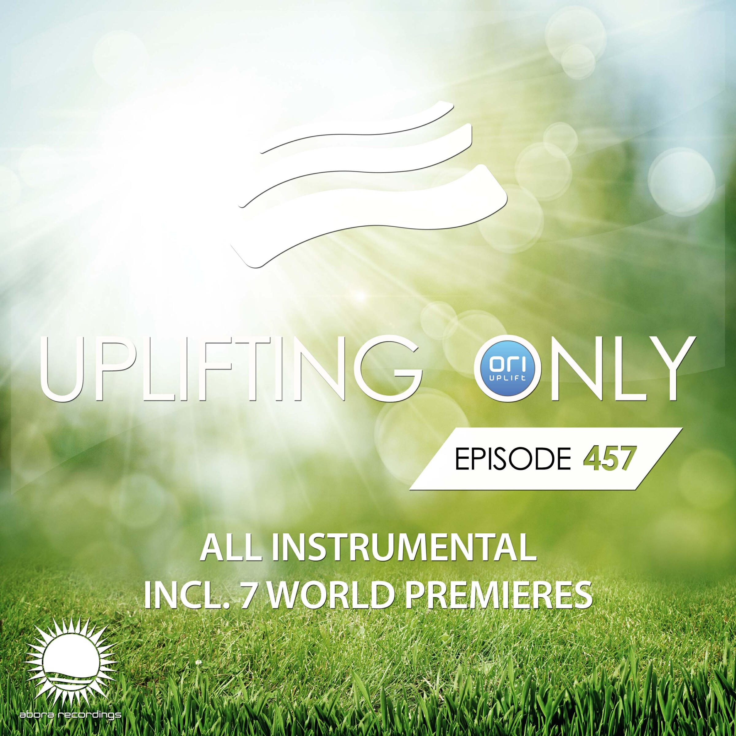 Релиз Uplifting Only 457: No-Talking DJ Mix [All Instrumental] (Nov. 2021) [FULL]