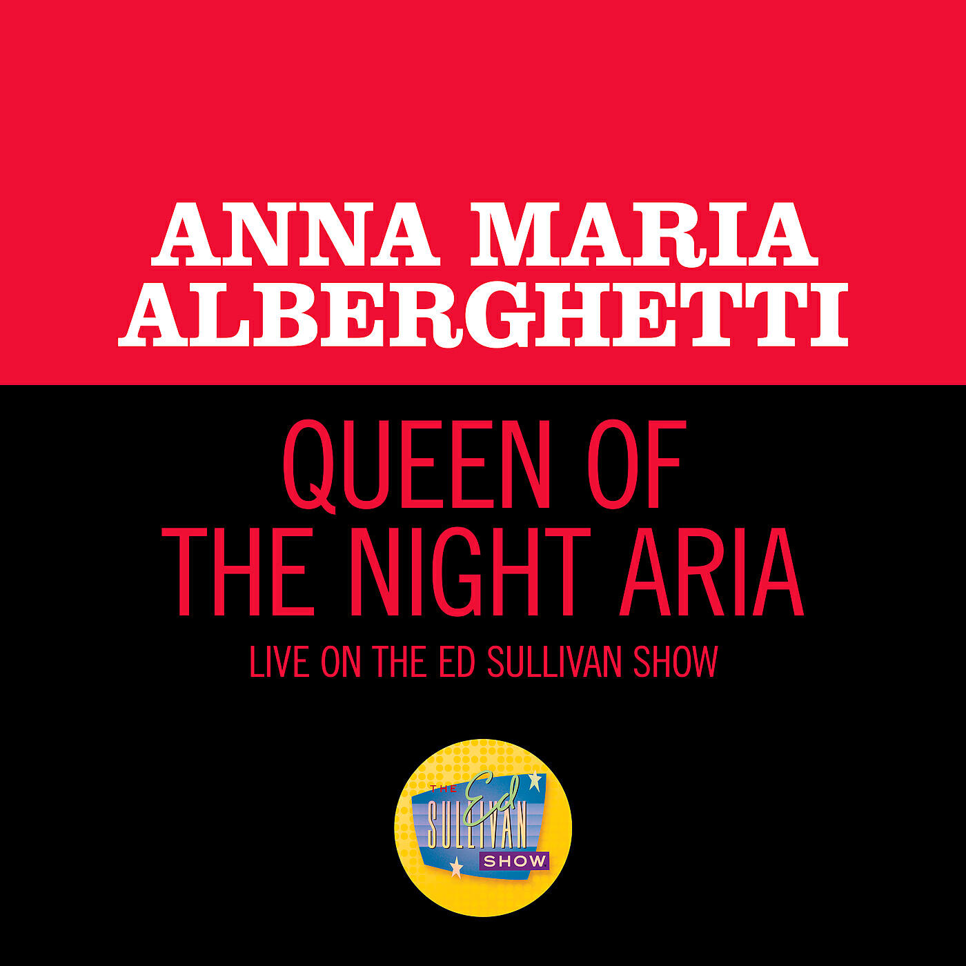 Релиз Queen Of The Night Aria (Live On The Ed Sullivan Show, September 6, 1953)