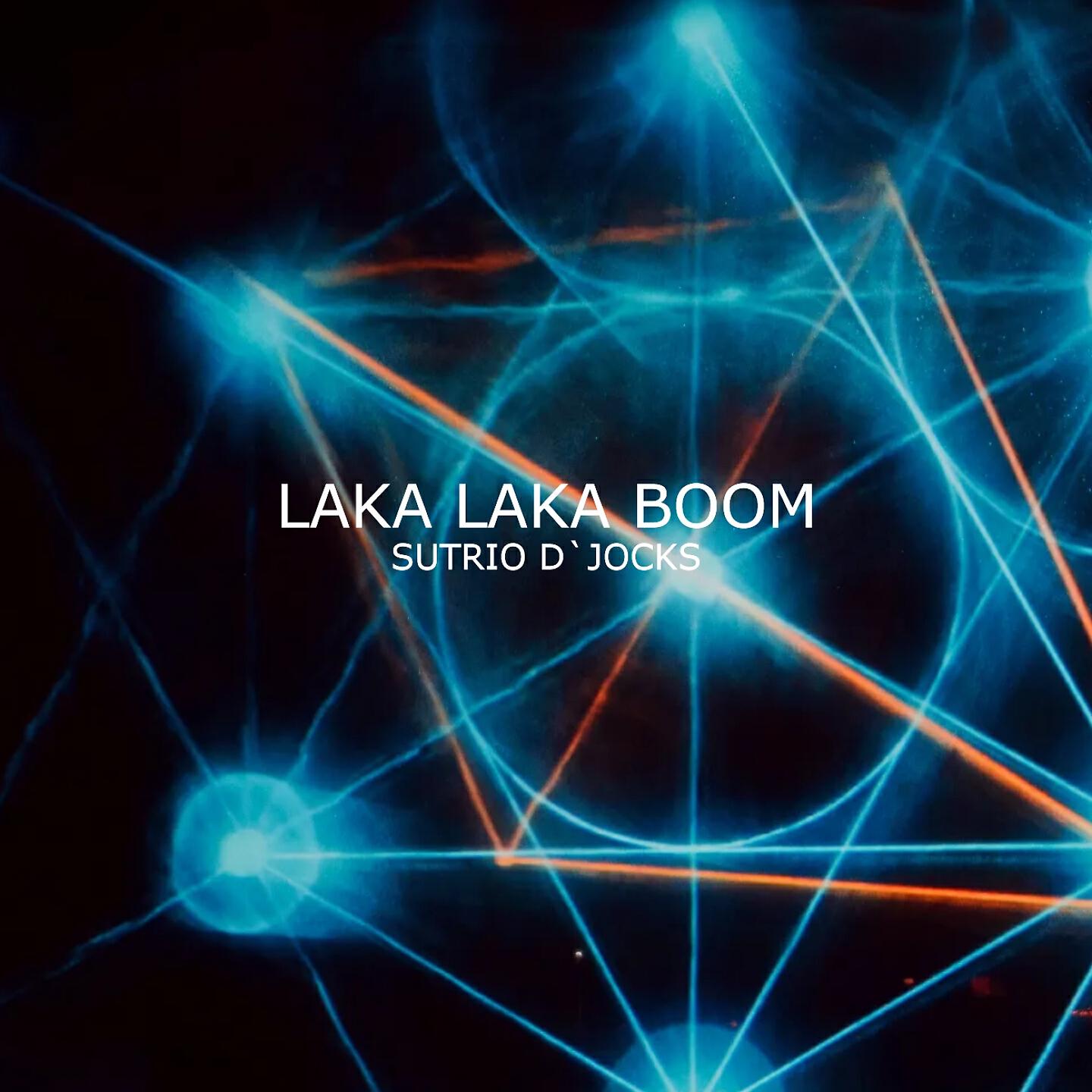 Постер альбома LAKA LAKA BOOM