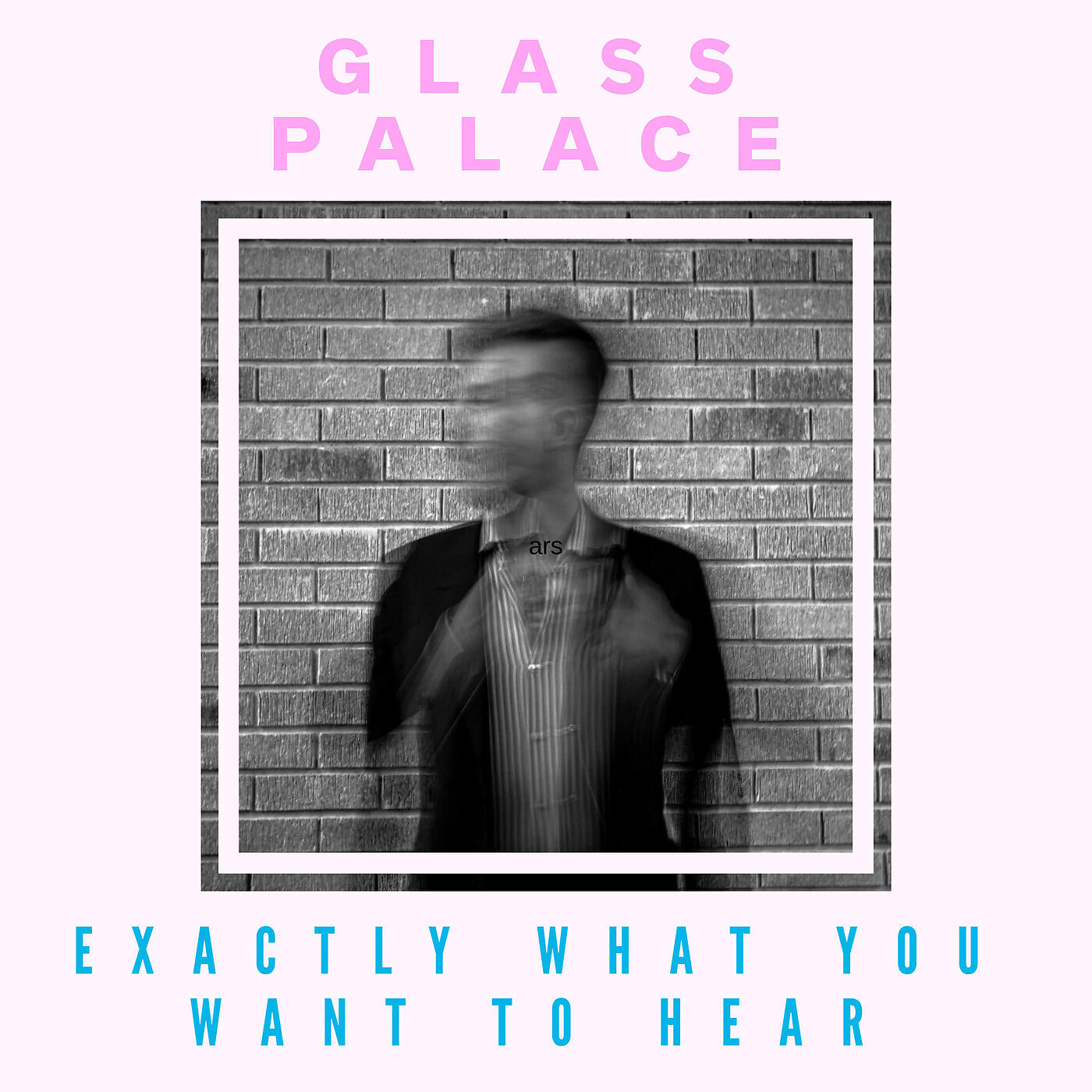 Релиз Exactly What You Want to Hear