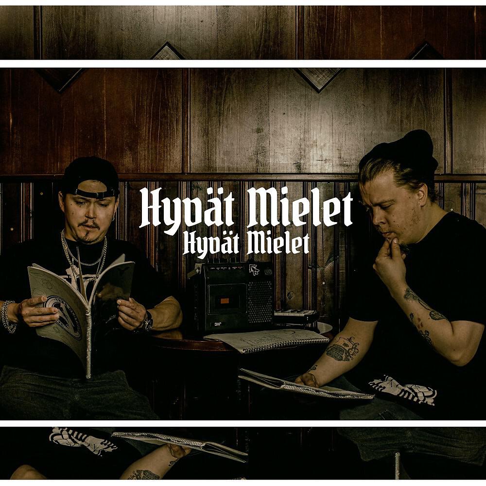 Релиз Hyvät Mielet