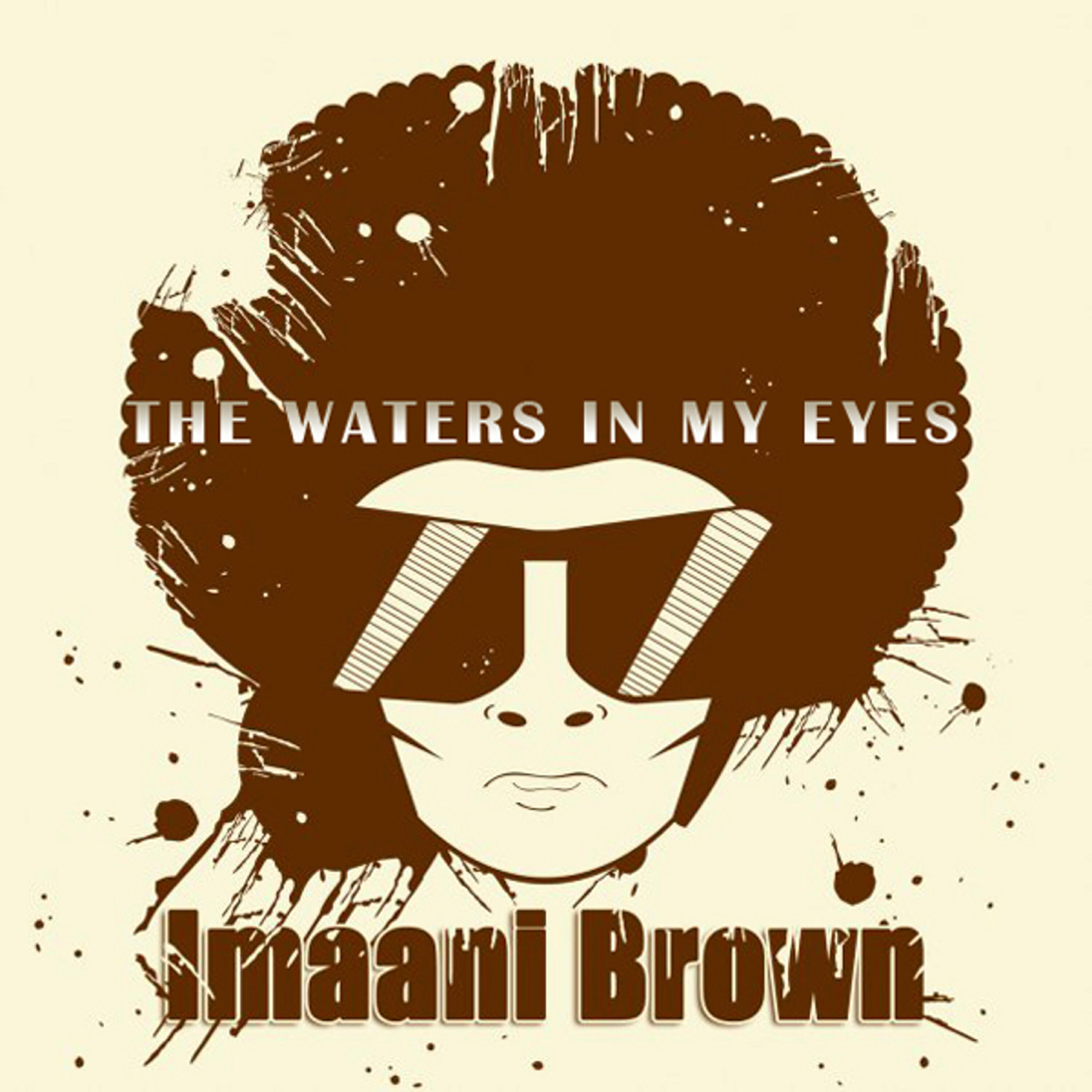 Релиз The Waters in My Eyes