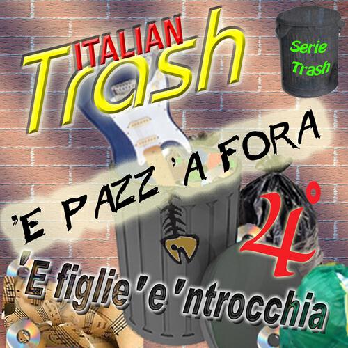 Релиз Italian Trash, Vol. 4