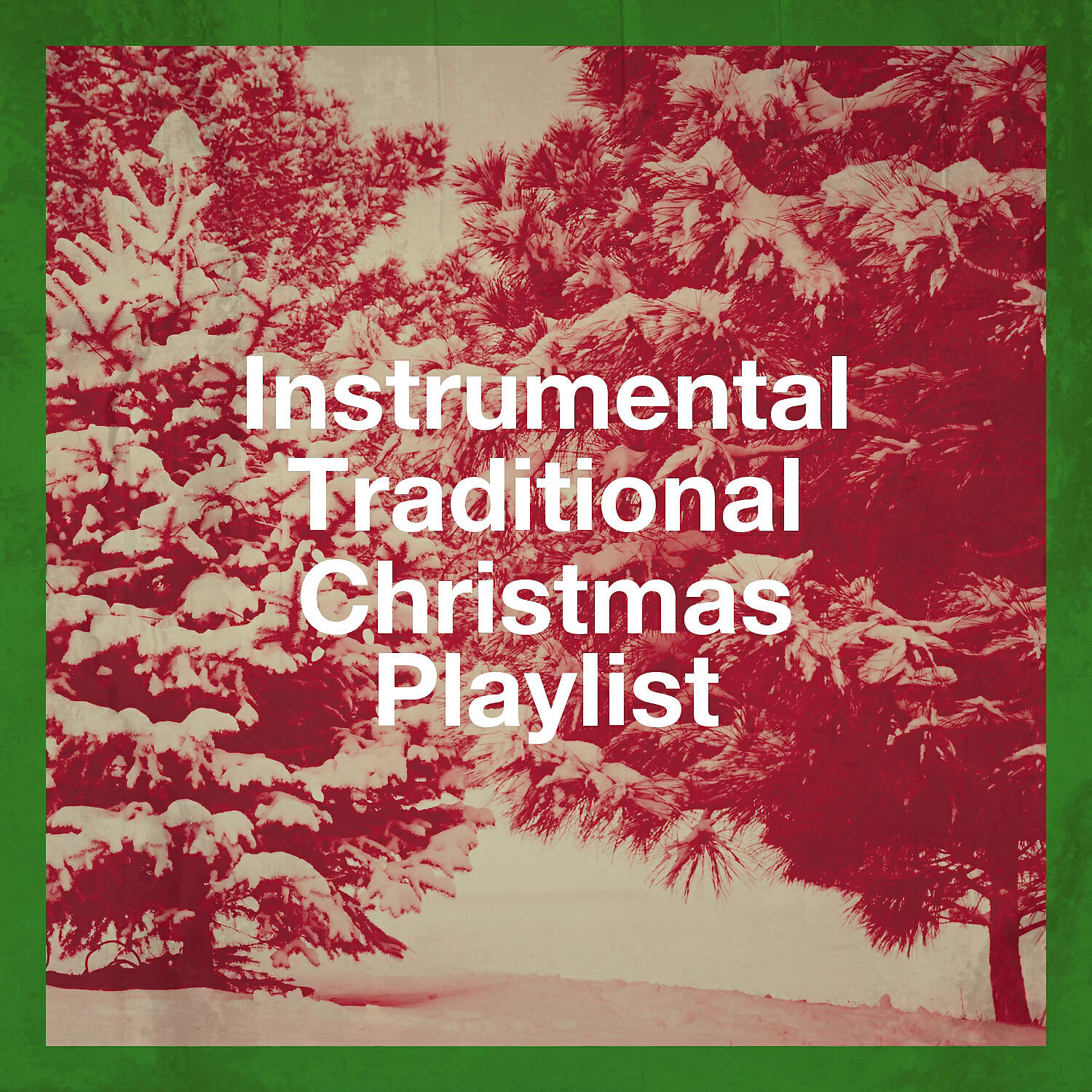 Релиз Instrumental Traditional Christmas Playlist