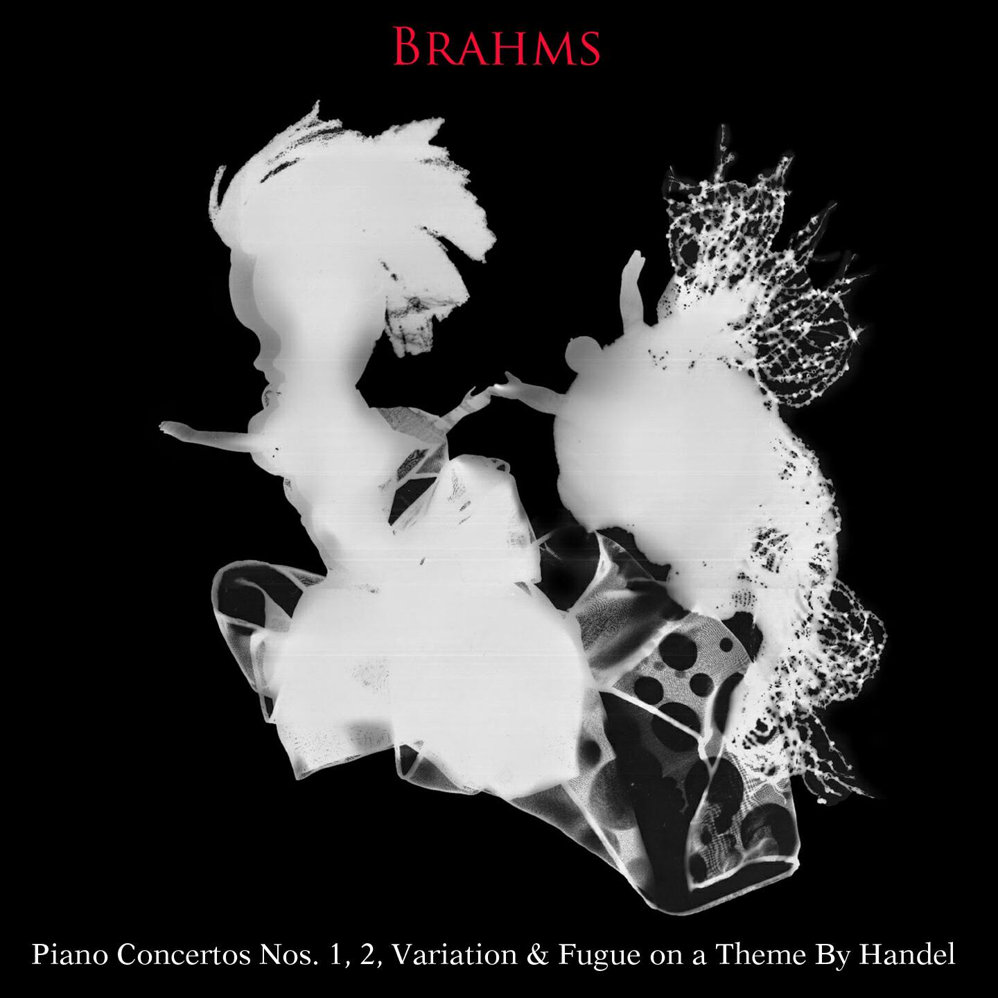 Релиз Brahms: Piano Concertos Nos. 1 & 2, Variations and Fugue on a Theme by Handel, Op. 24 & Waltzes, Op. 39