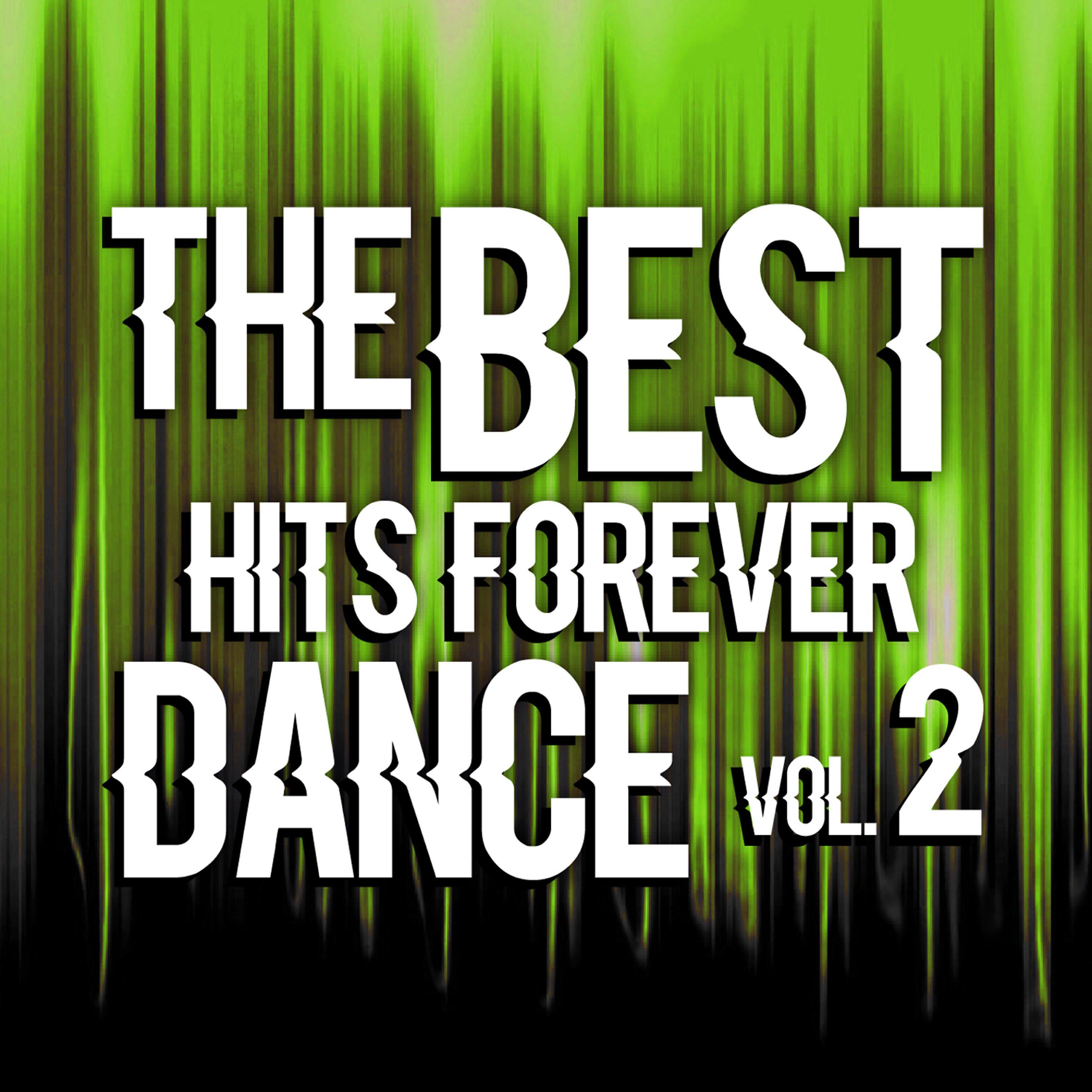 Релиз The Best Hits Dance Forever Vol. 2
