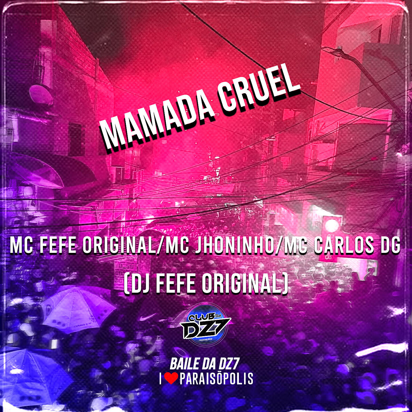 Скачать песню Club Dz7, MC Fefe Original, Club Dz7, MC Fefe Original, Mc Jhoninho, MC CARLOS DG, DJ FEFE ORIGINAL - MAMADA CRUEL бесплатно в MP3 для Android и iOS
