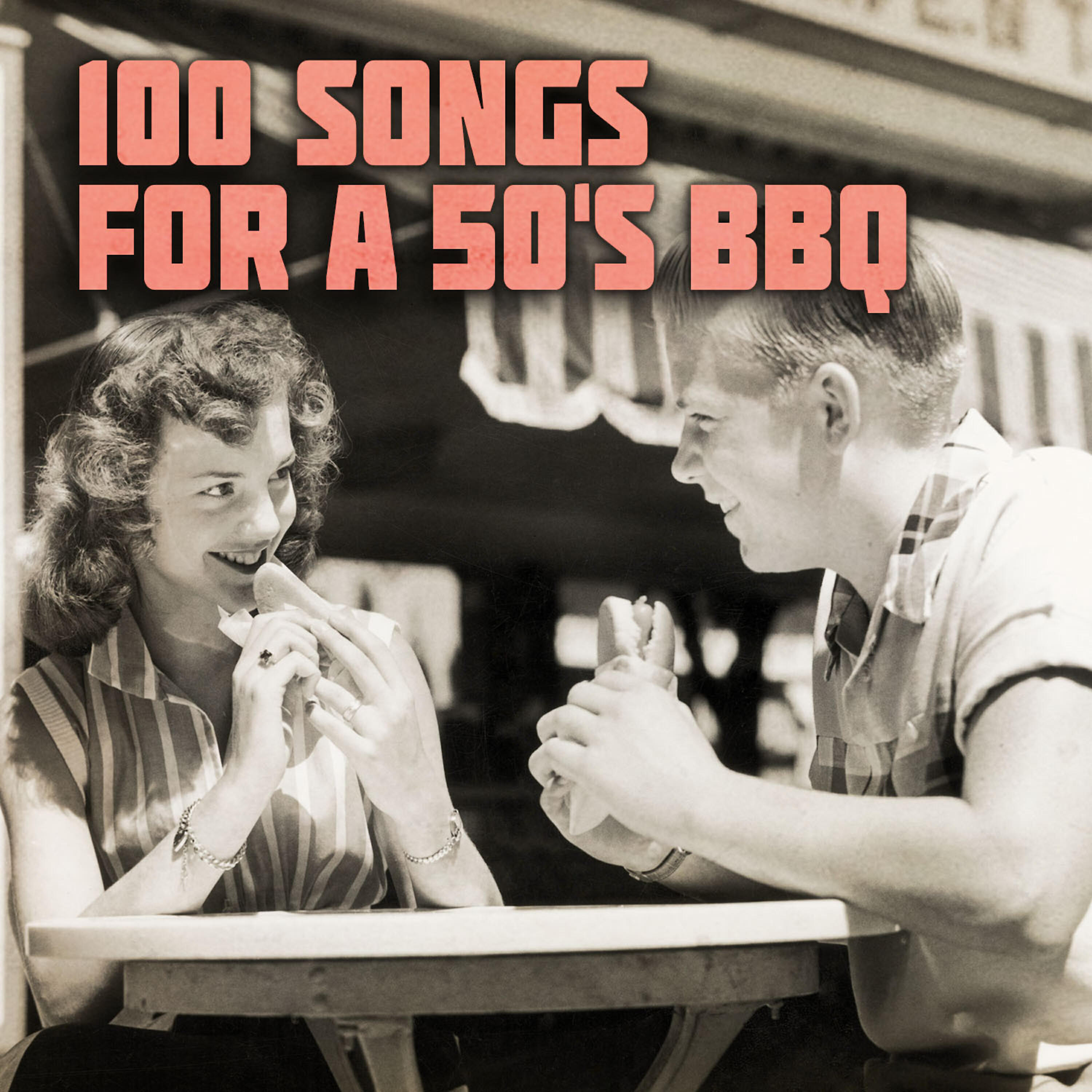 Релиз 100 Songs for a 50's Bbq