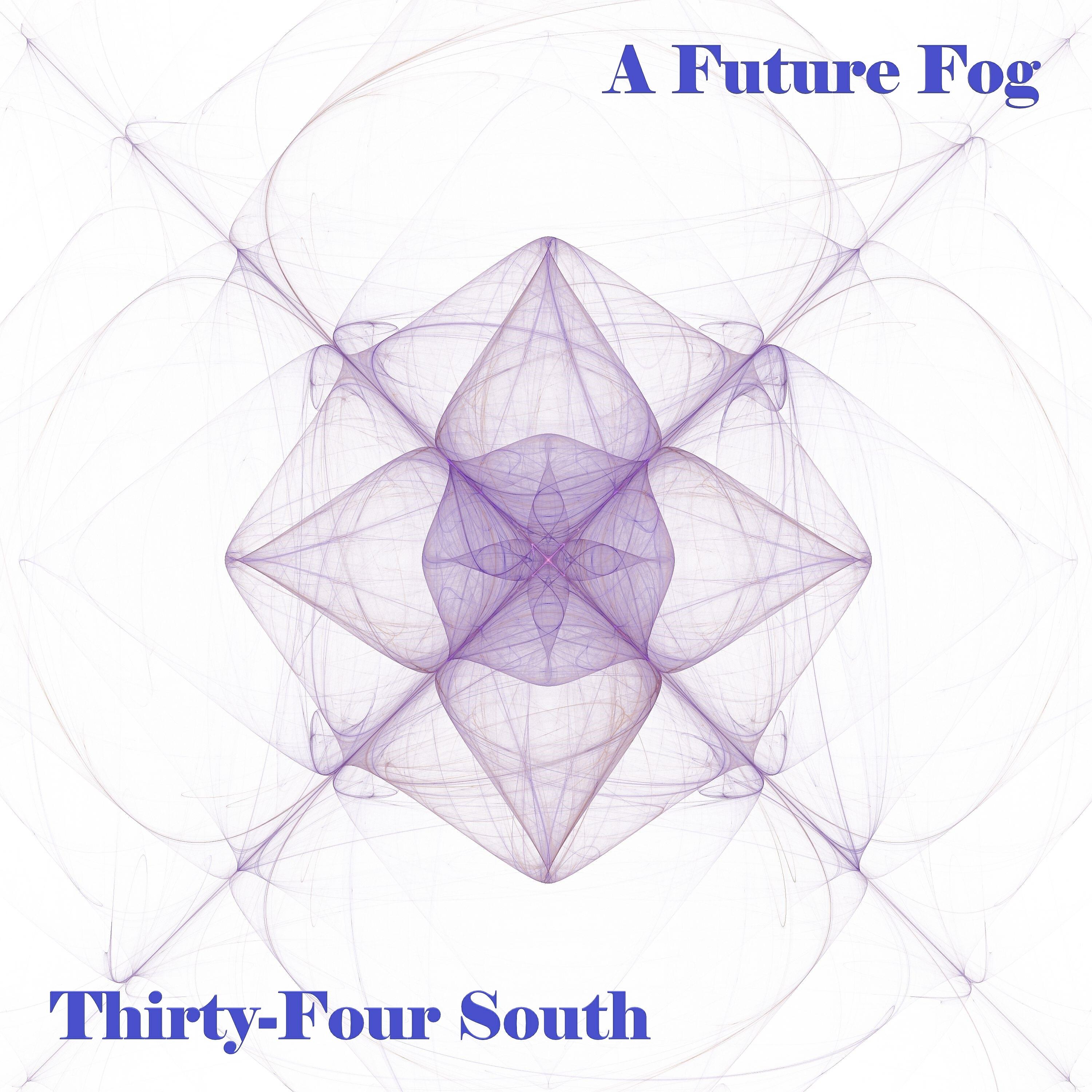 Thirty-Four South