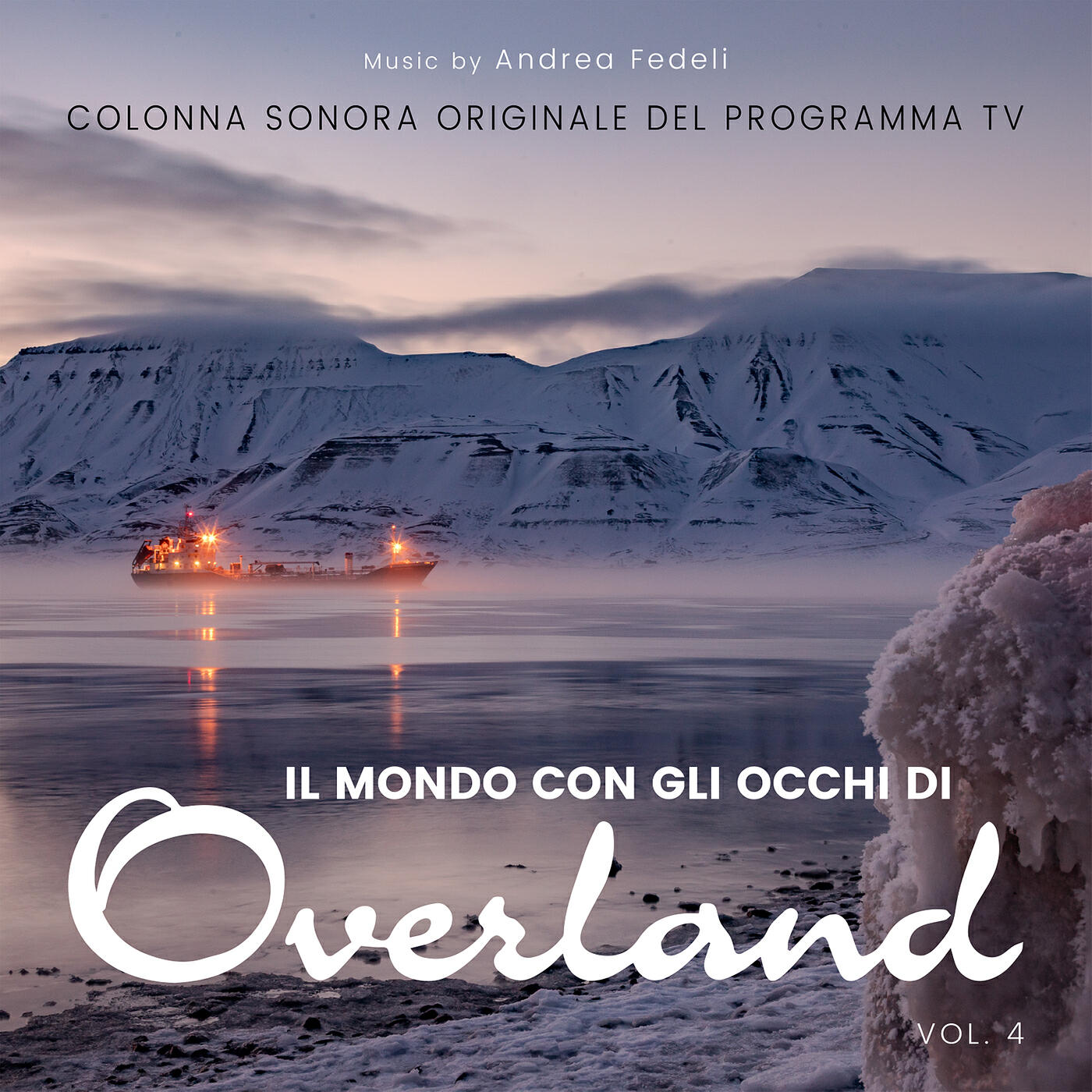 Релиз Il Mondo Con Gli Occhi Di Overland Vol.4 (Colonna Sonora Originale Del Programma TV)
