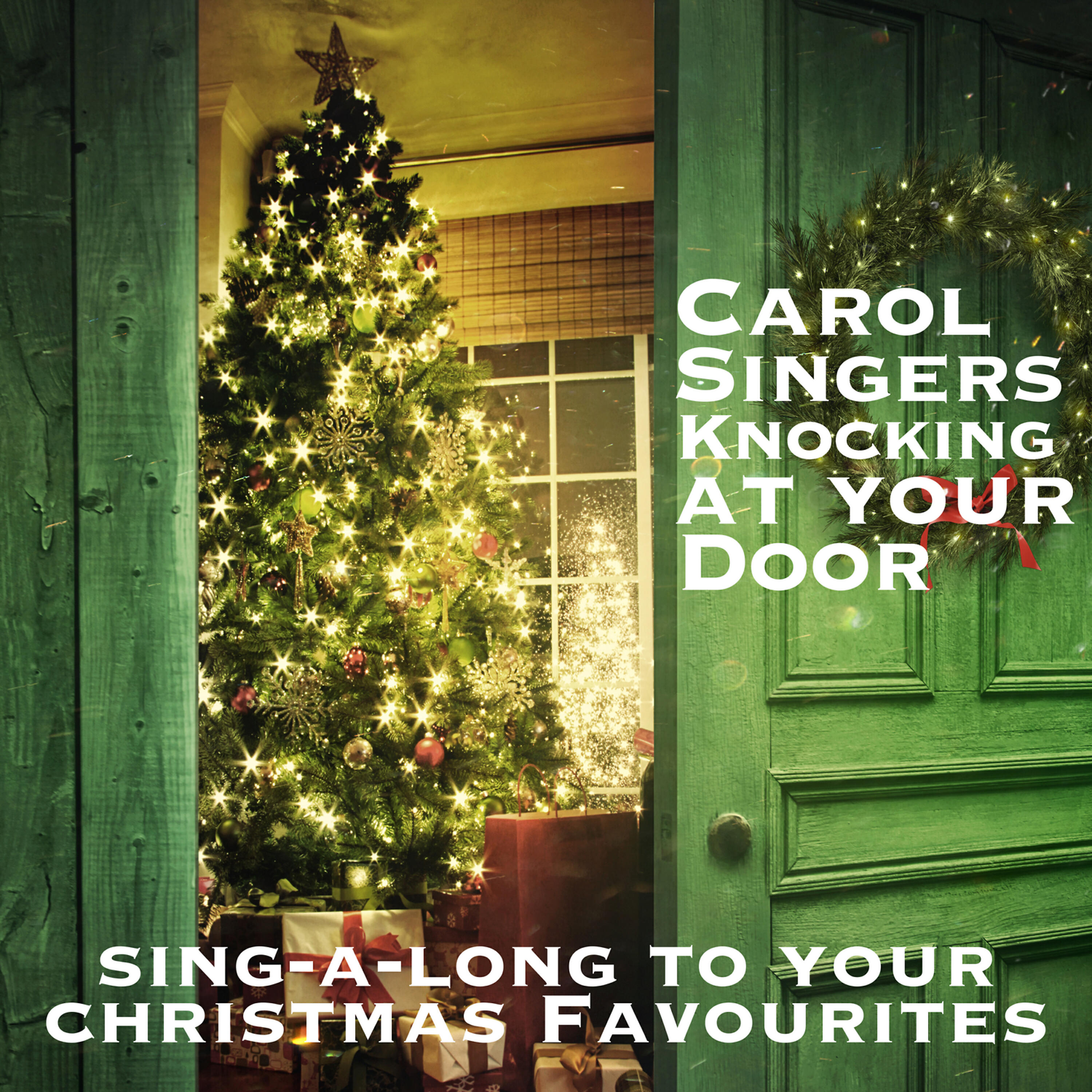 Релиз Carol Singers Knocking at Your Door Sing-a-Long to Your Christmas Favourites