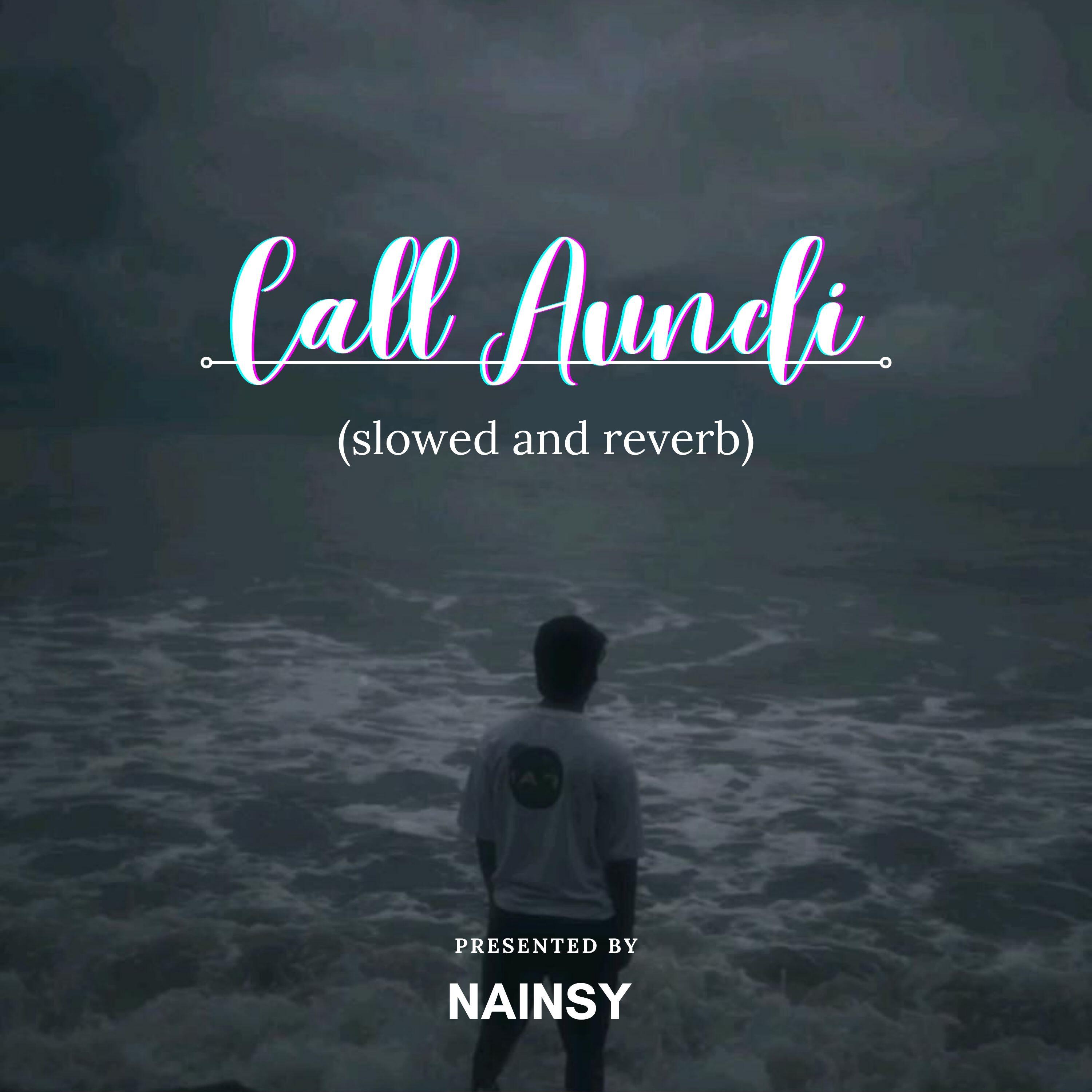 Релиз Call Aundi (slowed and reverb)