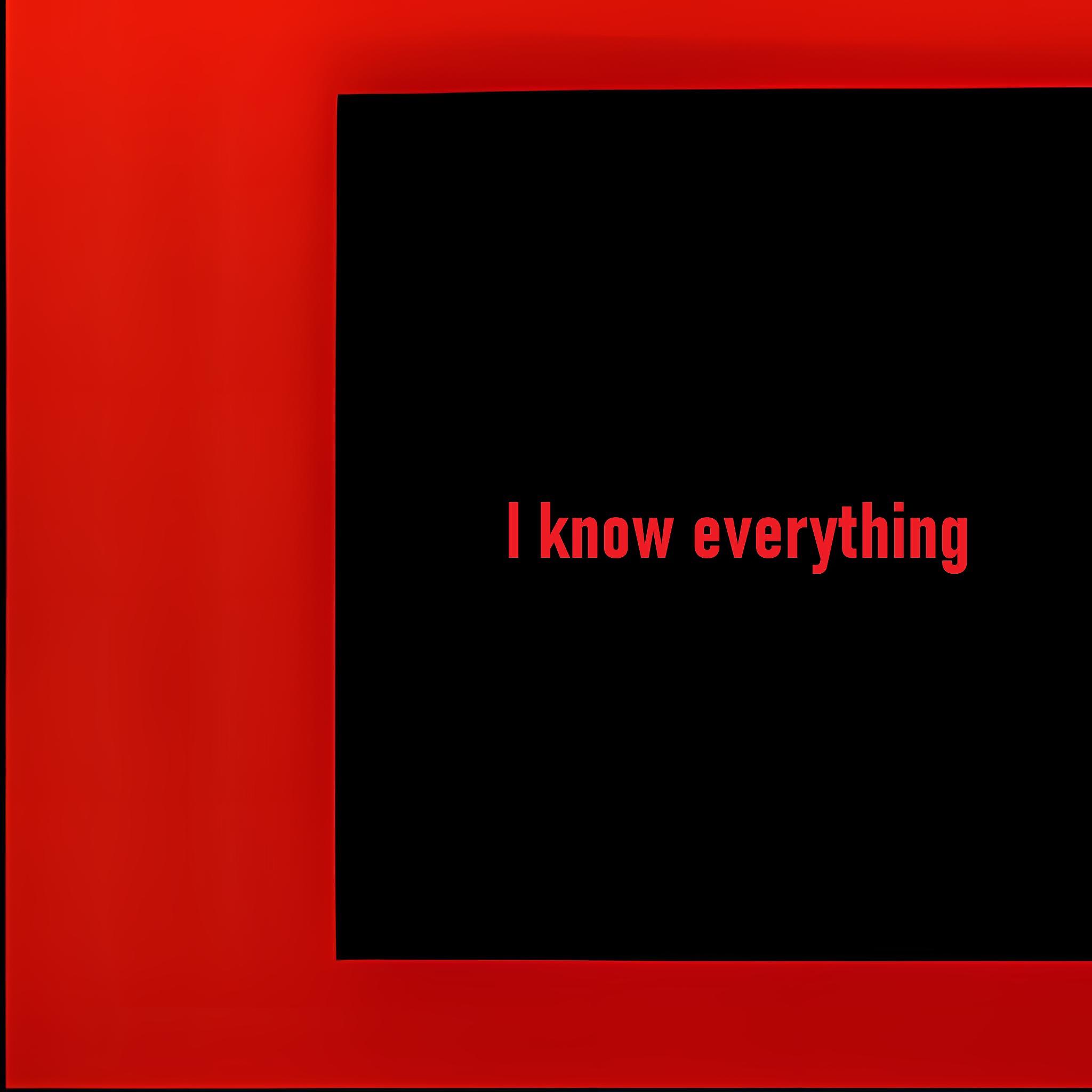 Релиз I know everything