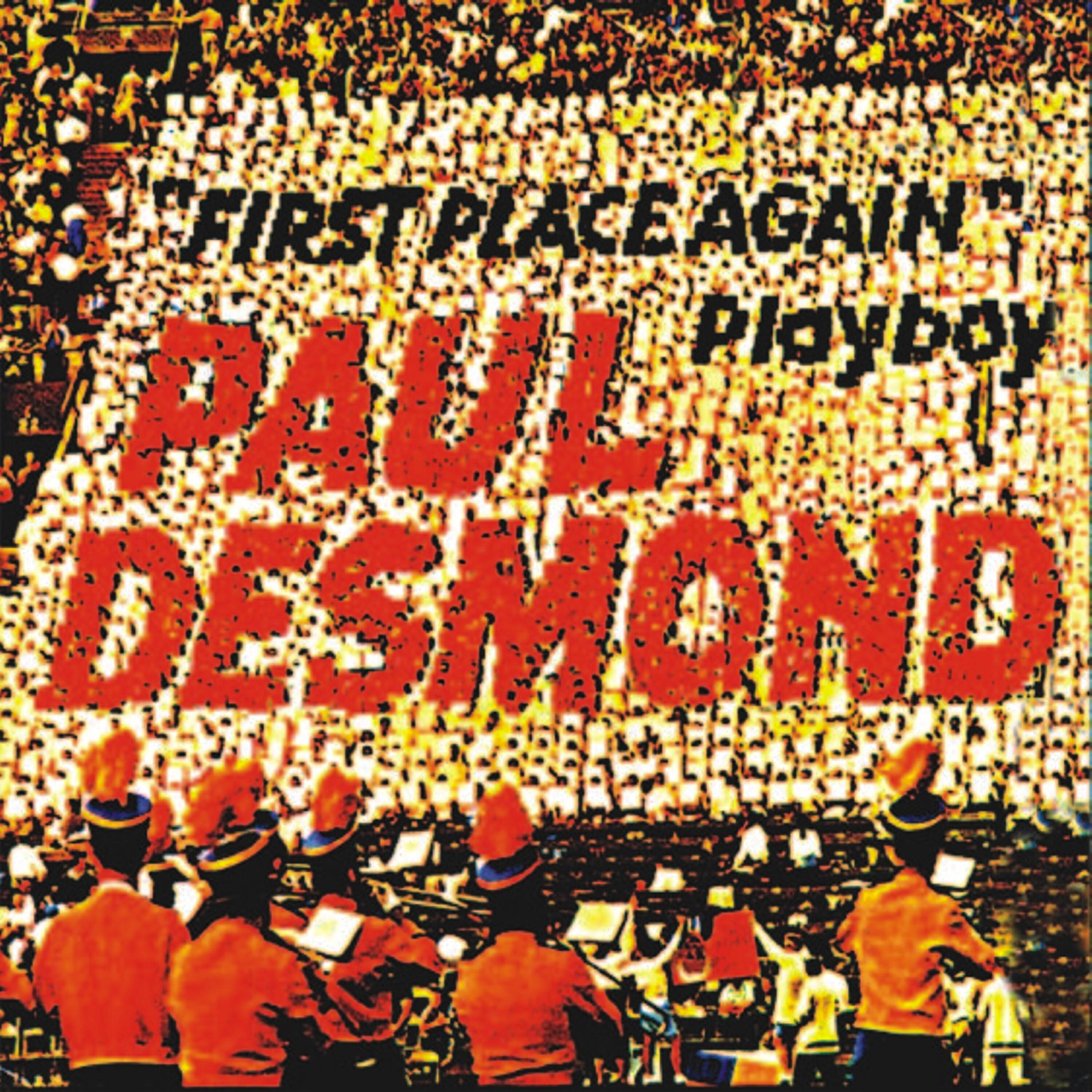 Релиз Paul Desmond - First Place Again (Remastered)