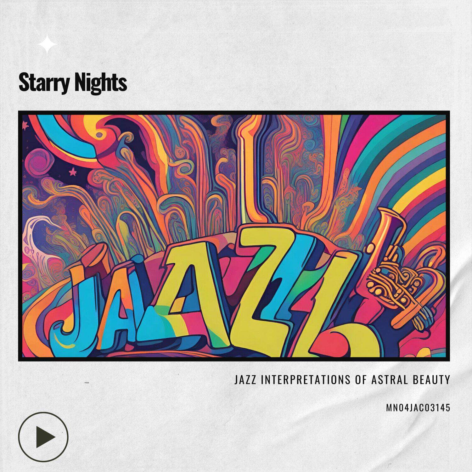 Релиз Starry Nights: Jazz Interpretations of Astral Beauty