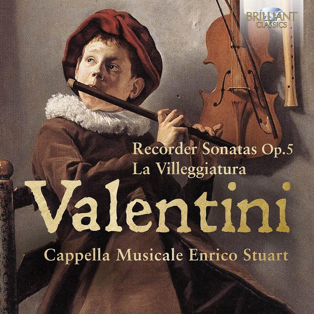 Релиз Valentini: Recorder Sonatas, Op. 5, La Villeggiature