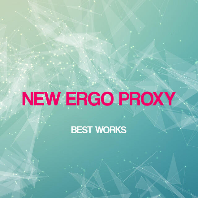 Релиз New Ergo Proxy Best Works