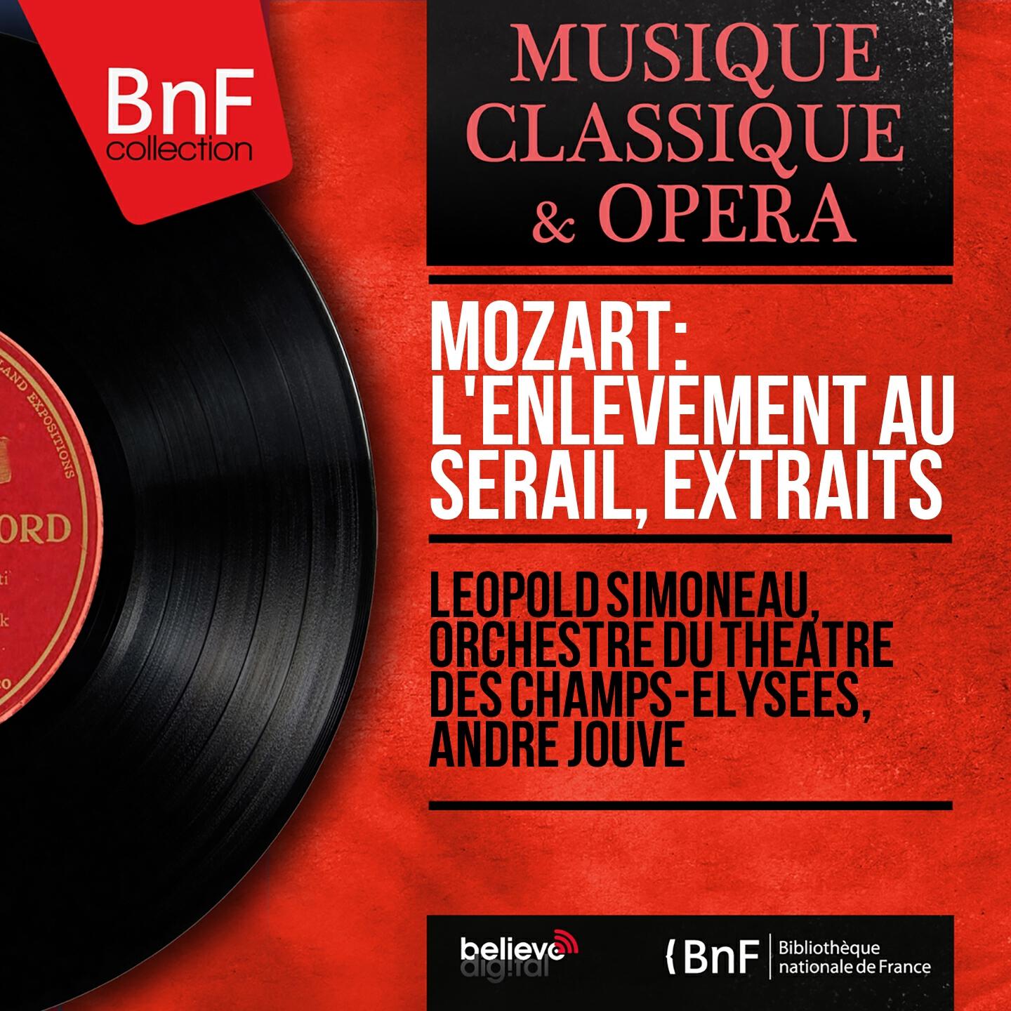 Релиз Mozart: L'enlèvement au sérail, extraits (Mono Version)