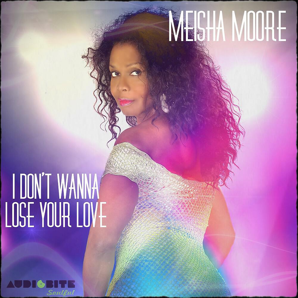 Релиз I Don't Wanna Lose Your Love