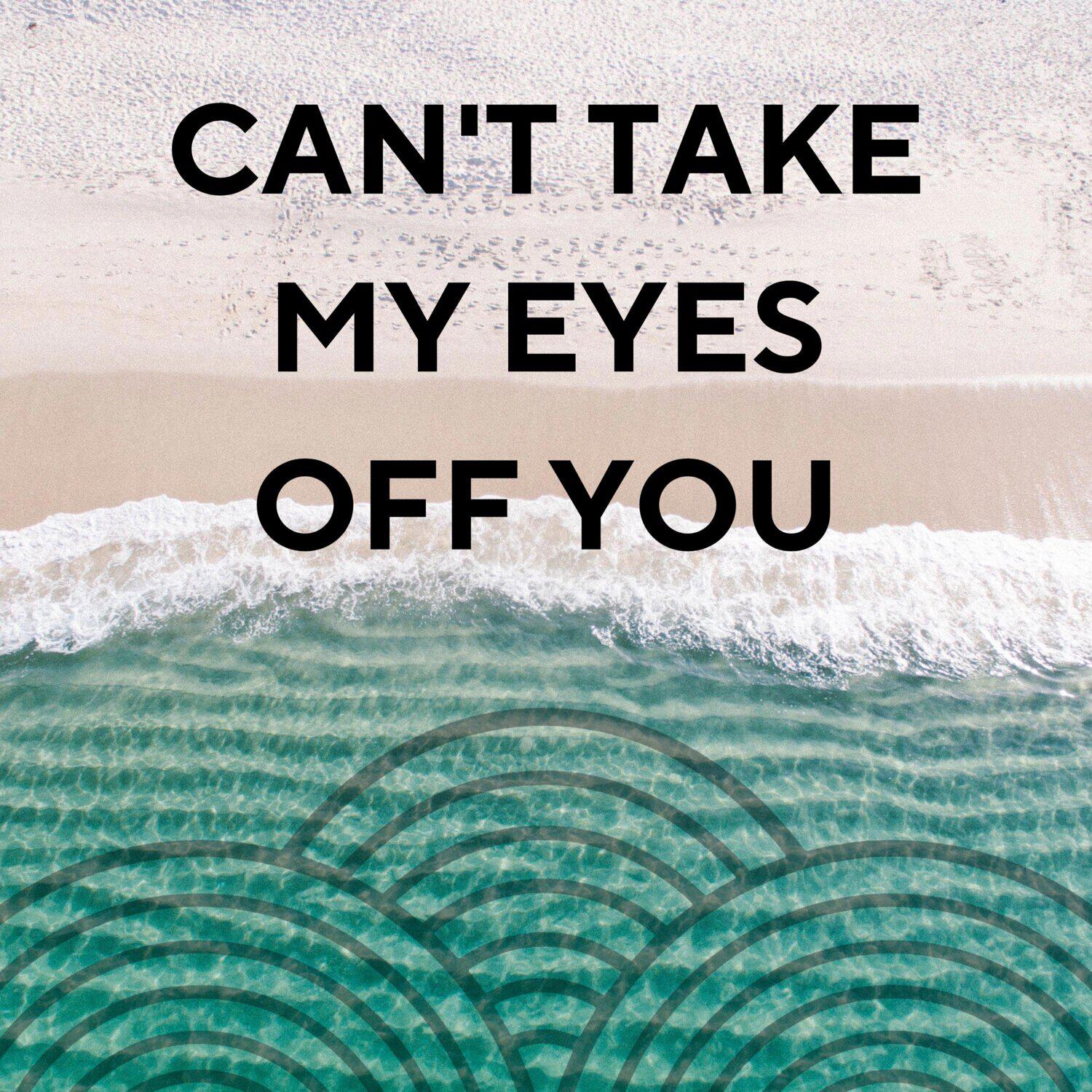 Трек Can't Take My Eyes Off You (Original mix)