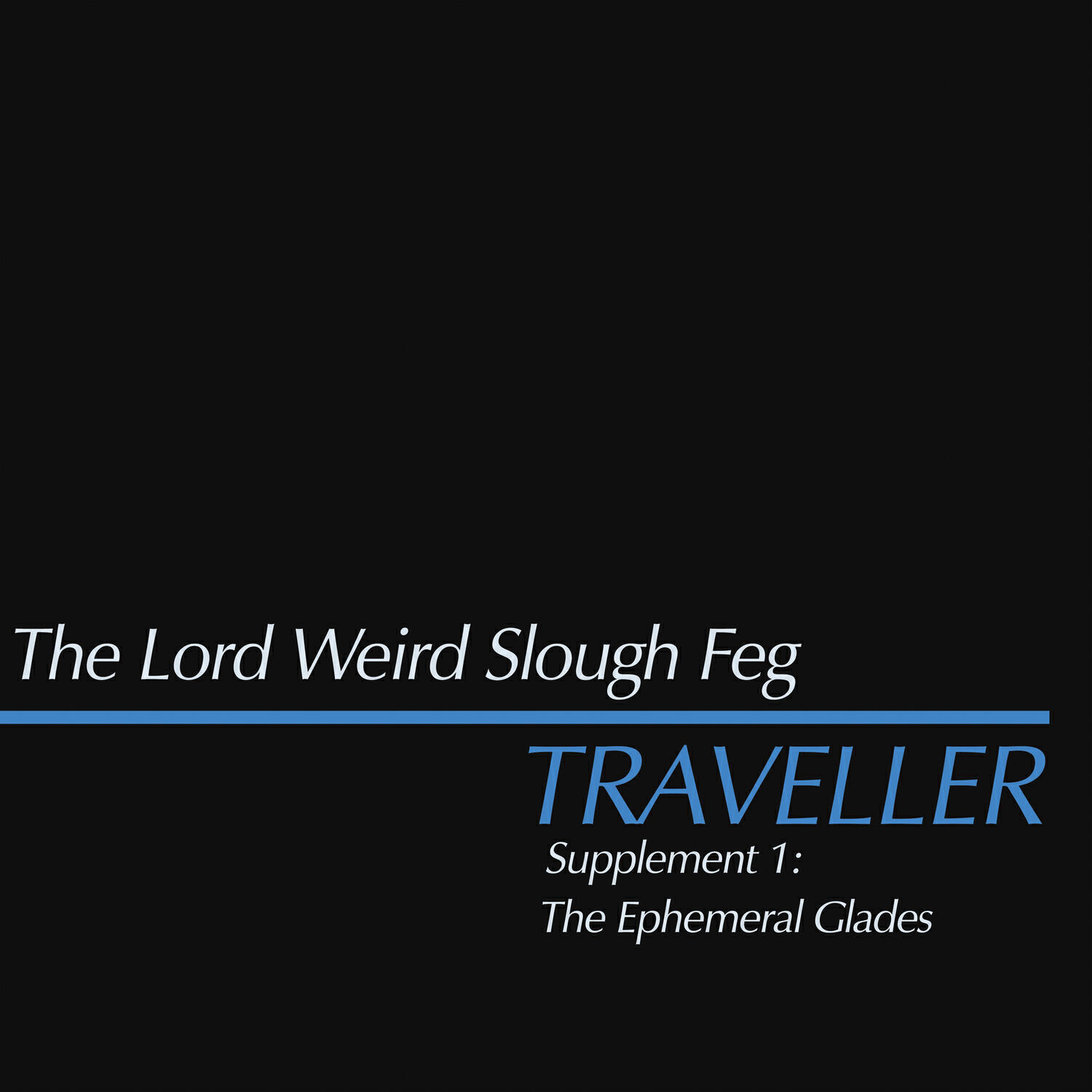 Релиз TRAVELLER SUPPLEMENT I: The Ephemeral Glades