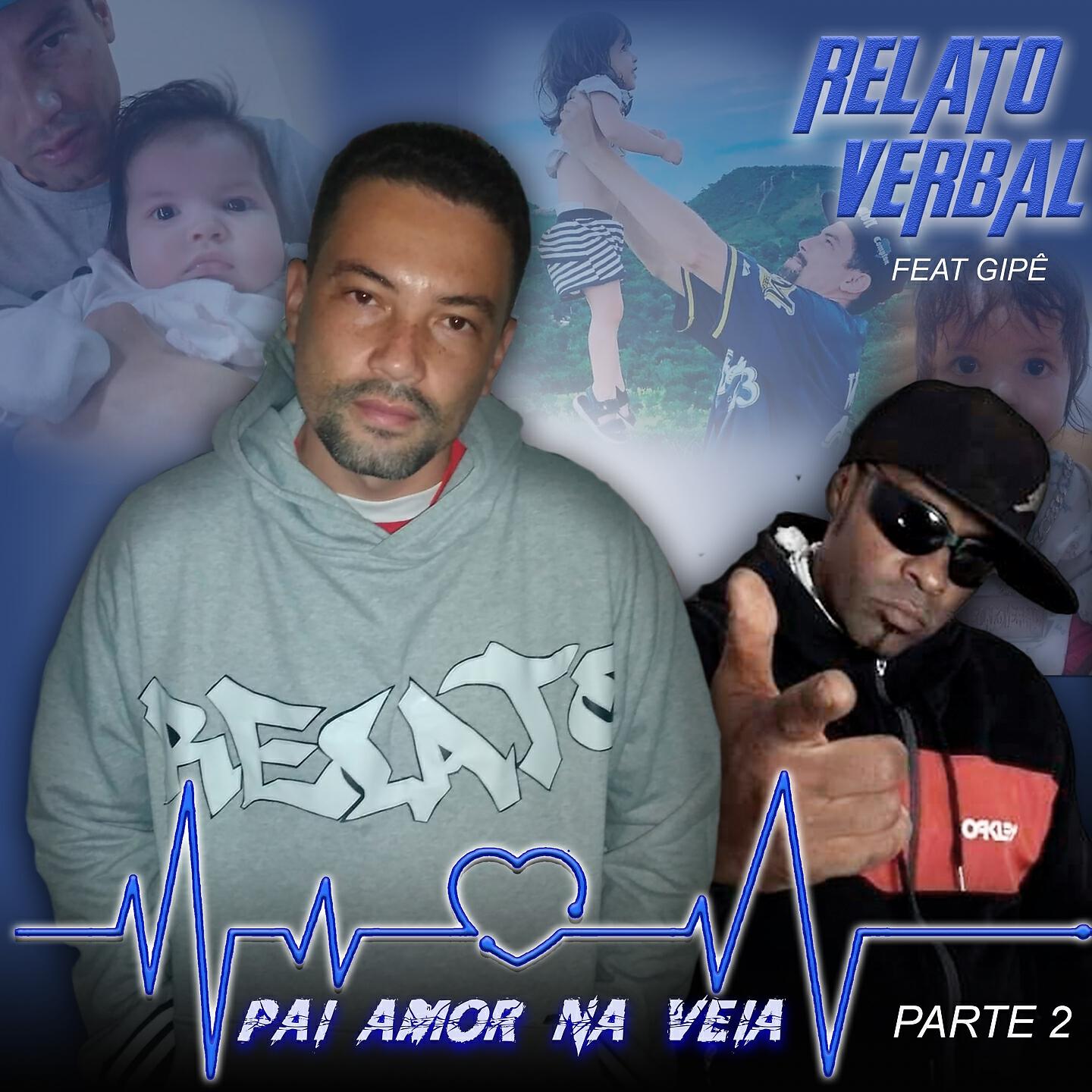 Релиз Pai Amor na Veia, Pt. 2 (feat. Gipê)