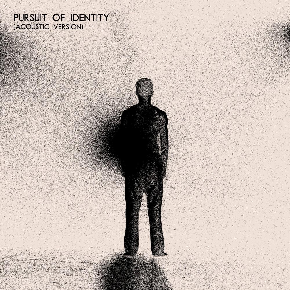 Релиз Pursuit of Identity (Acoustic Version)