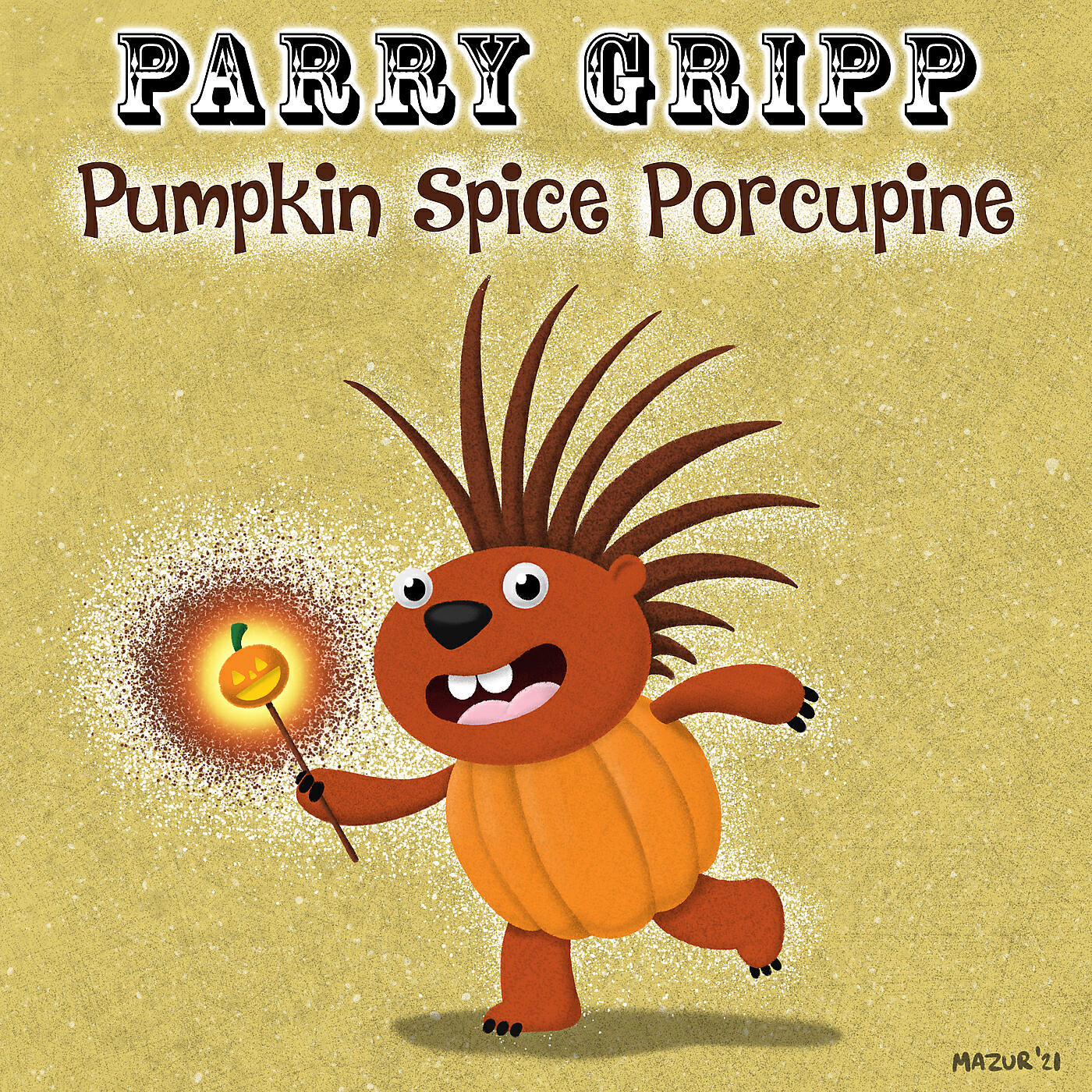 Постер альбома Pumpkin Spice Porcupine