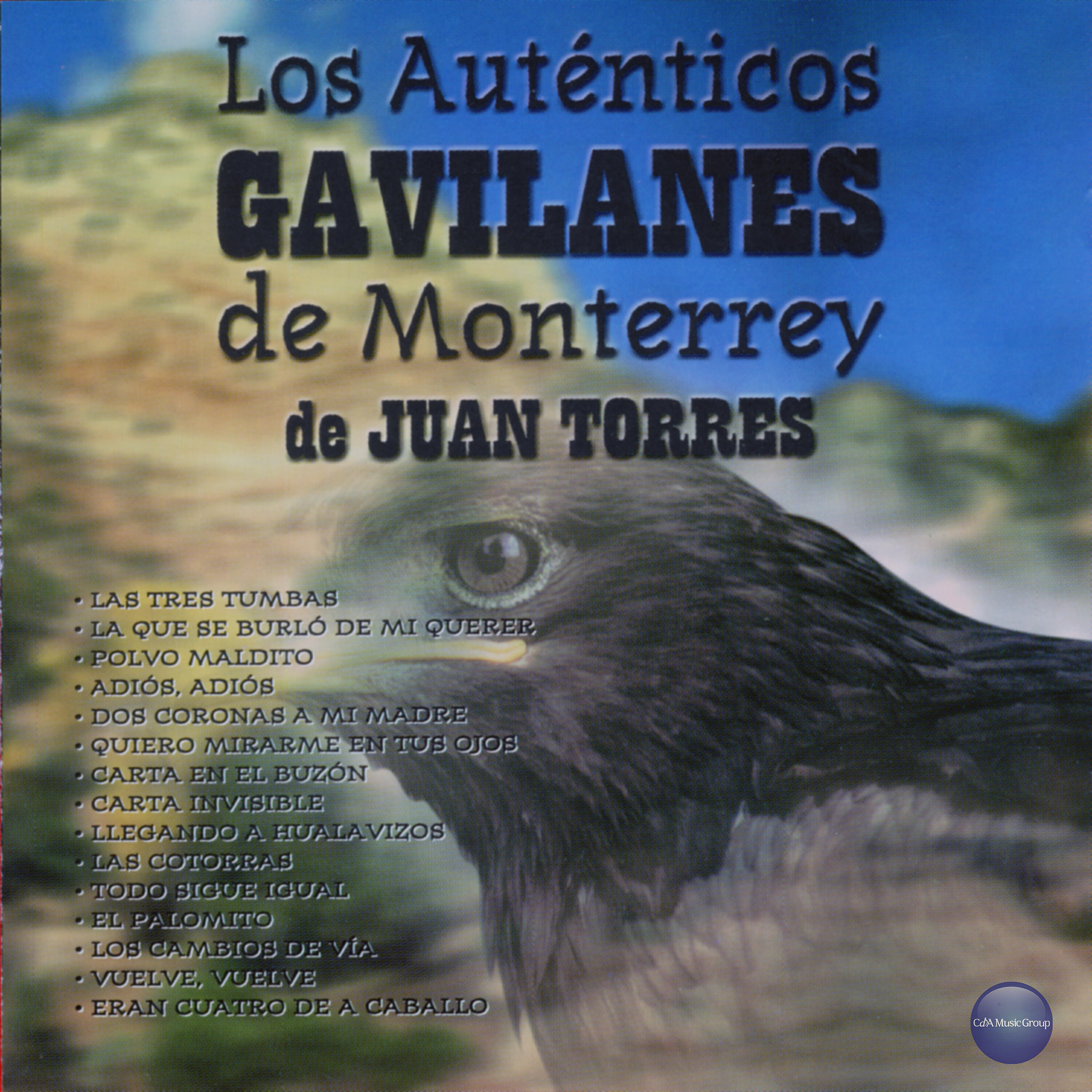 Los Auténticos Gavilanes de Monterrey de Juan Torres