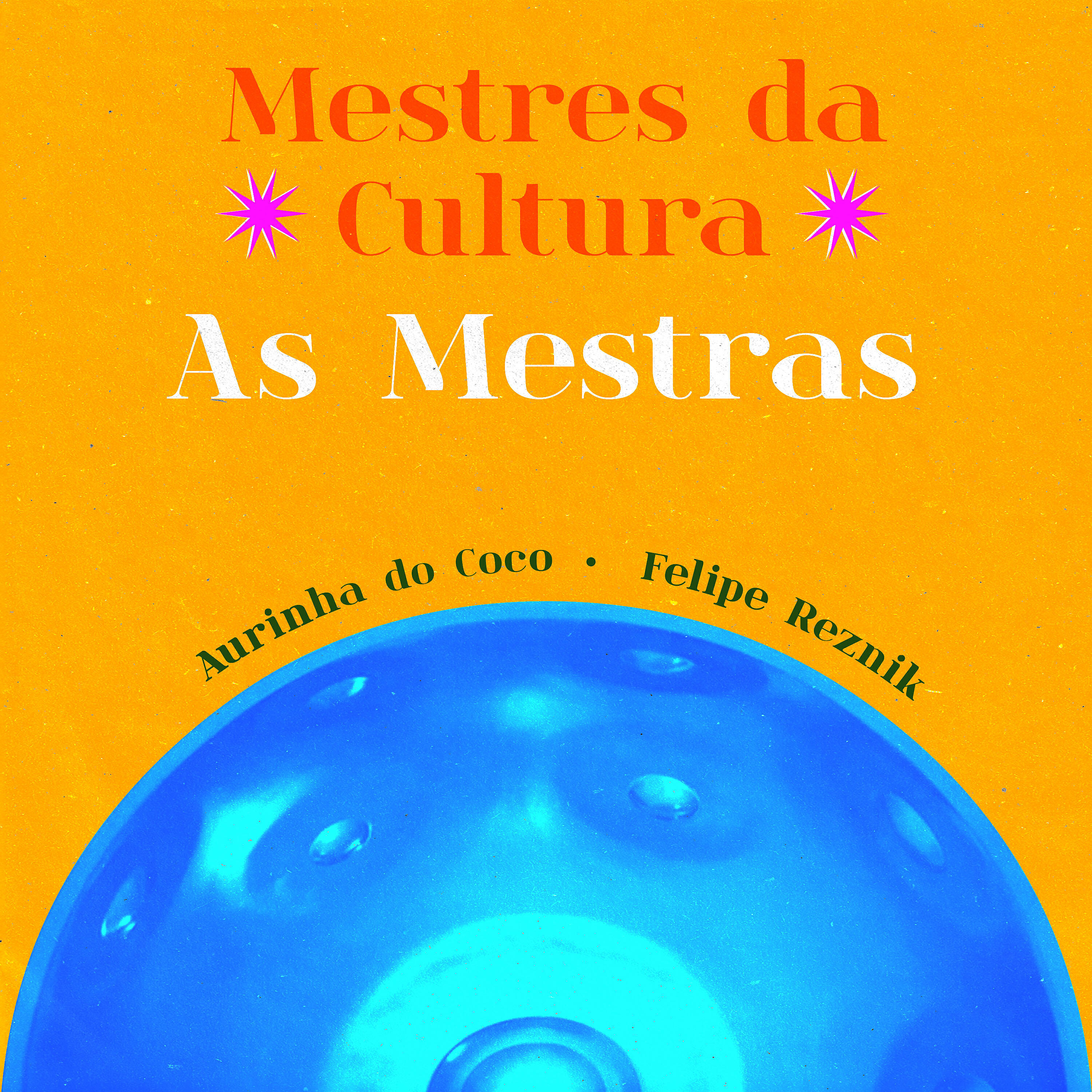 Релиз Mestres da Cultura / As Mestras