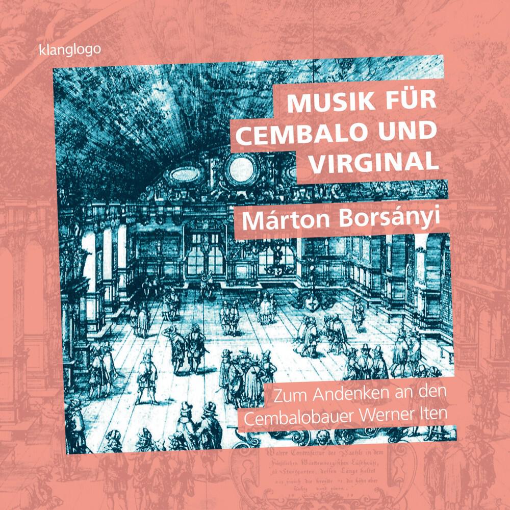 Релиз Musik für Cembalo und Virginal: Jan Pieterszoon Sweelinck: Fantasia a 4., Dirksen No 2 Fantasia C2 (Music for Harpsichord and Virginal)