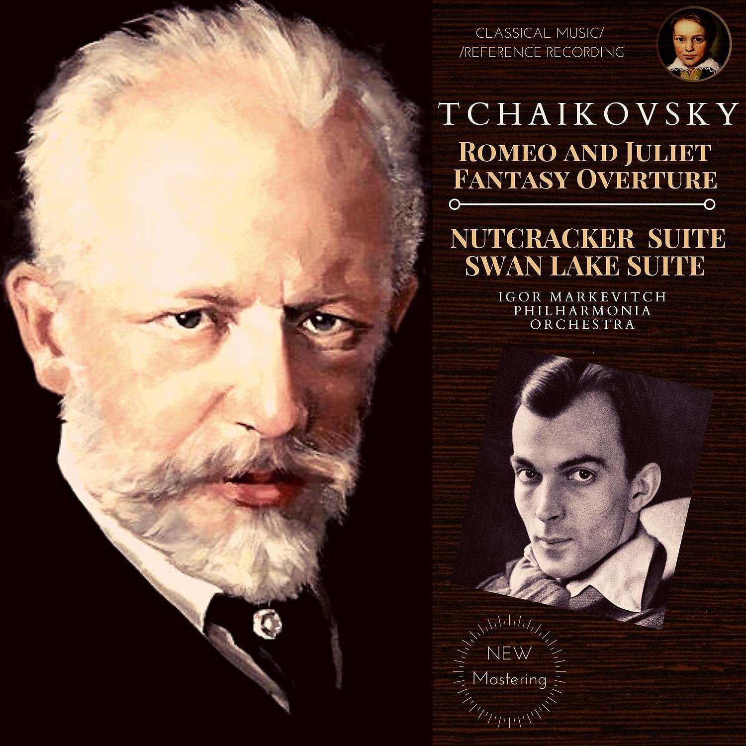 Релиз Tchaikovsky: Romeo and Juliet Fantasy Overture, Nutcracker Suite, Swan Lake Suite