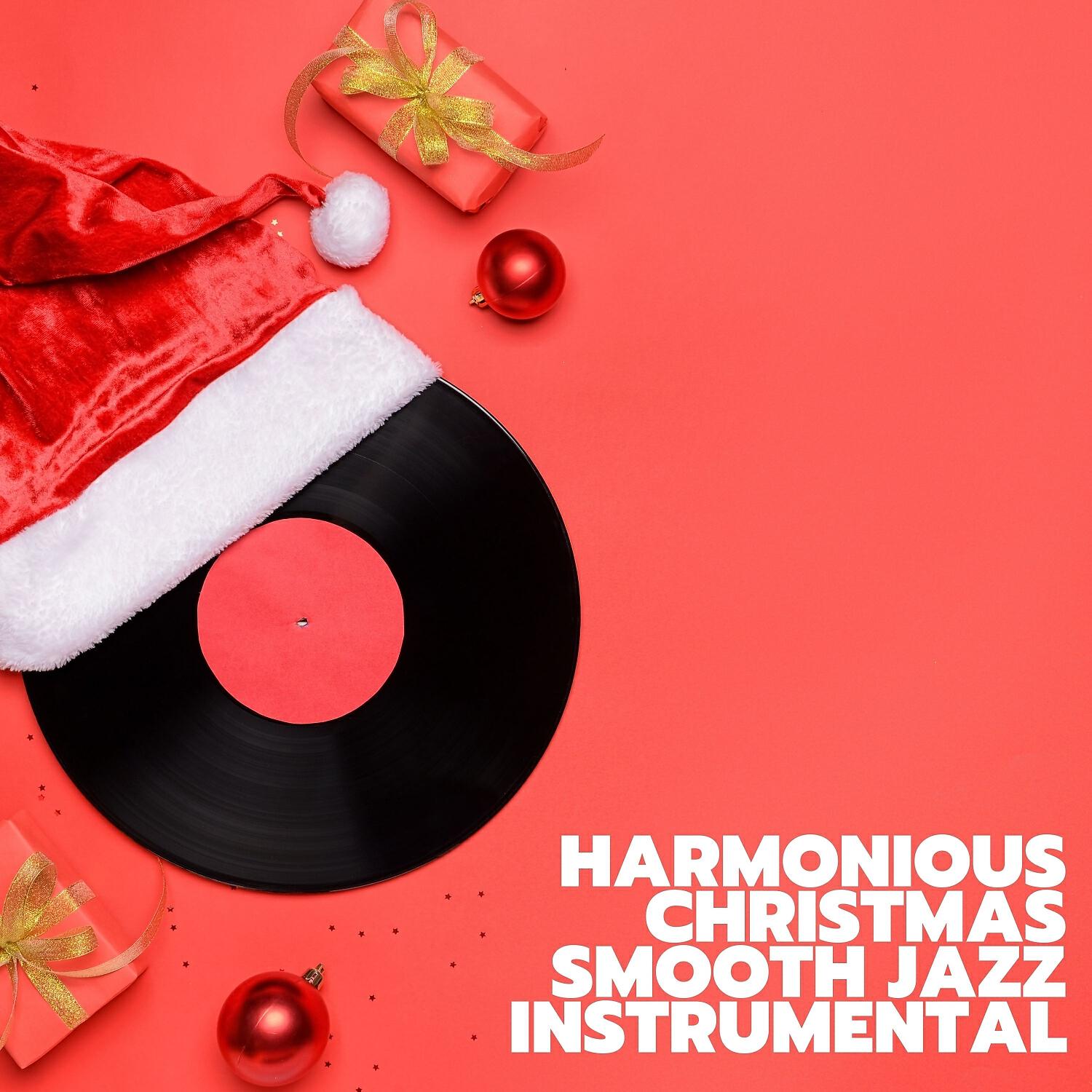 Релиз Harmonious Christmas Smooth Jazz Instrumental