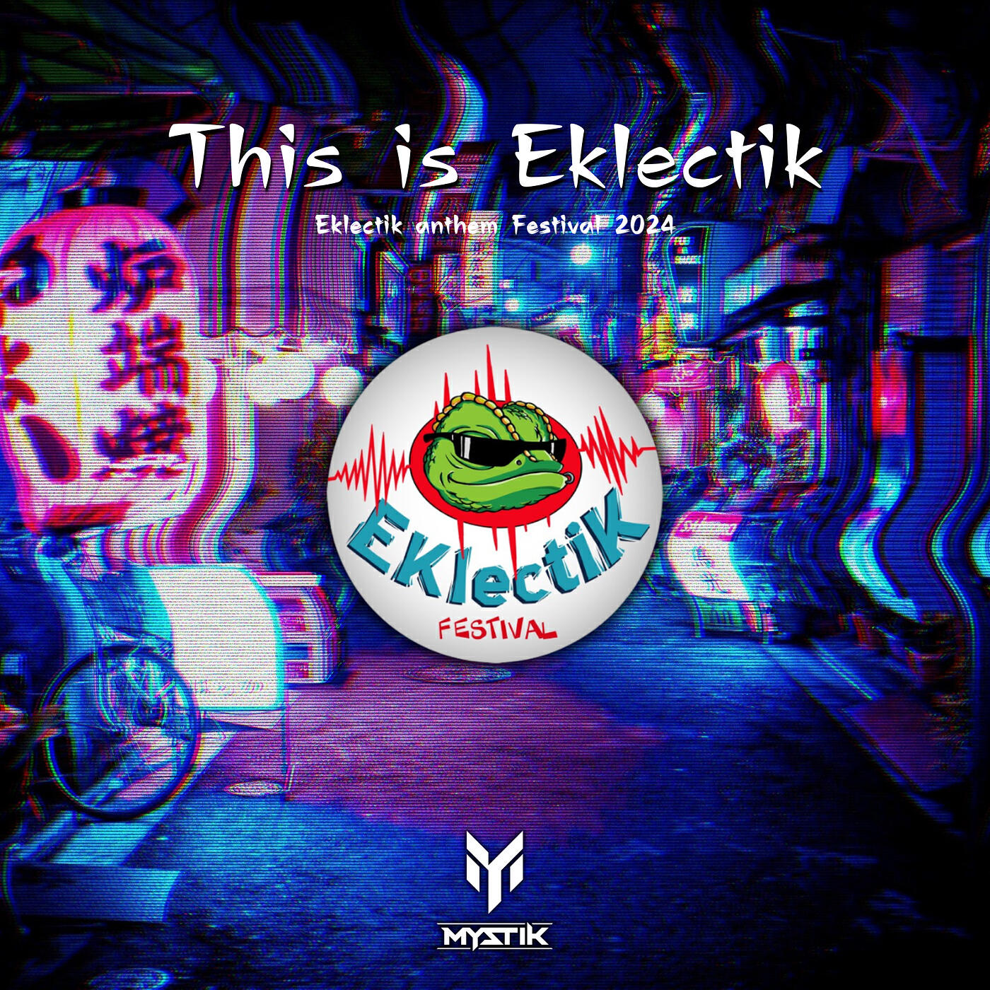 Релиз This Is Eklectik (Official Eklectik 2024 Anthem)