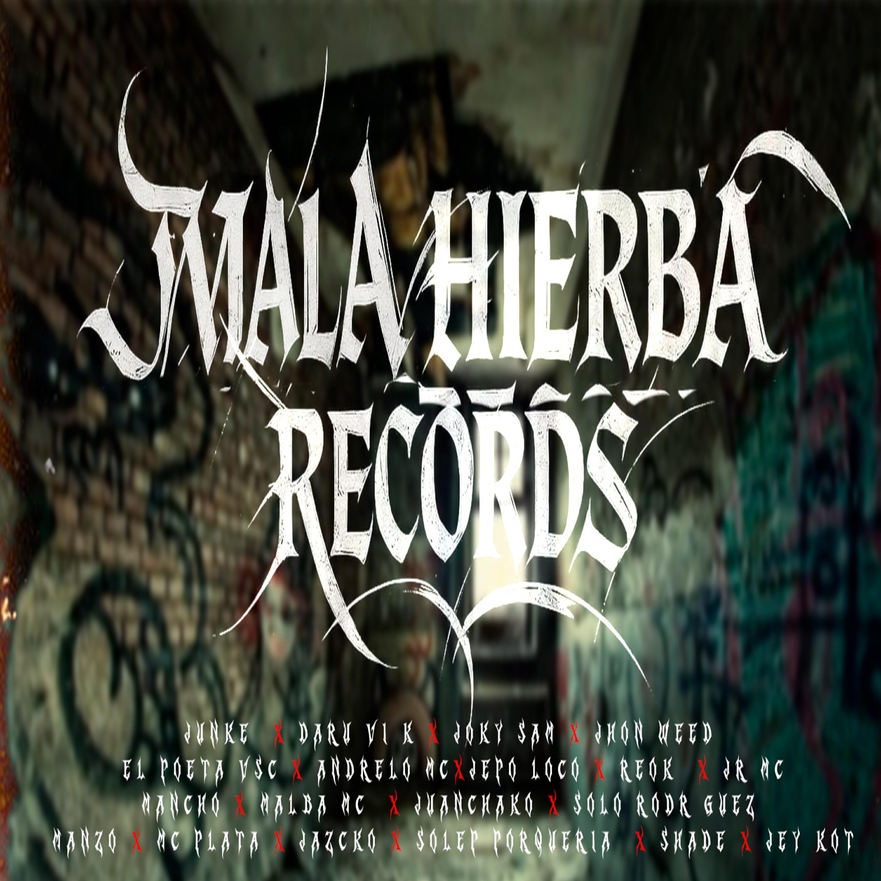 Релиз Mala Hierba Records