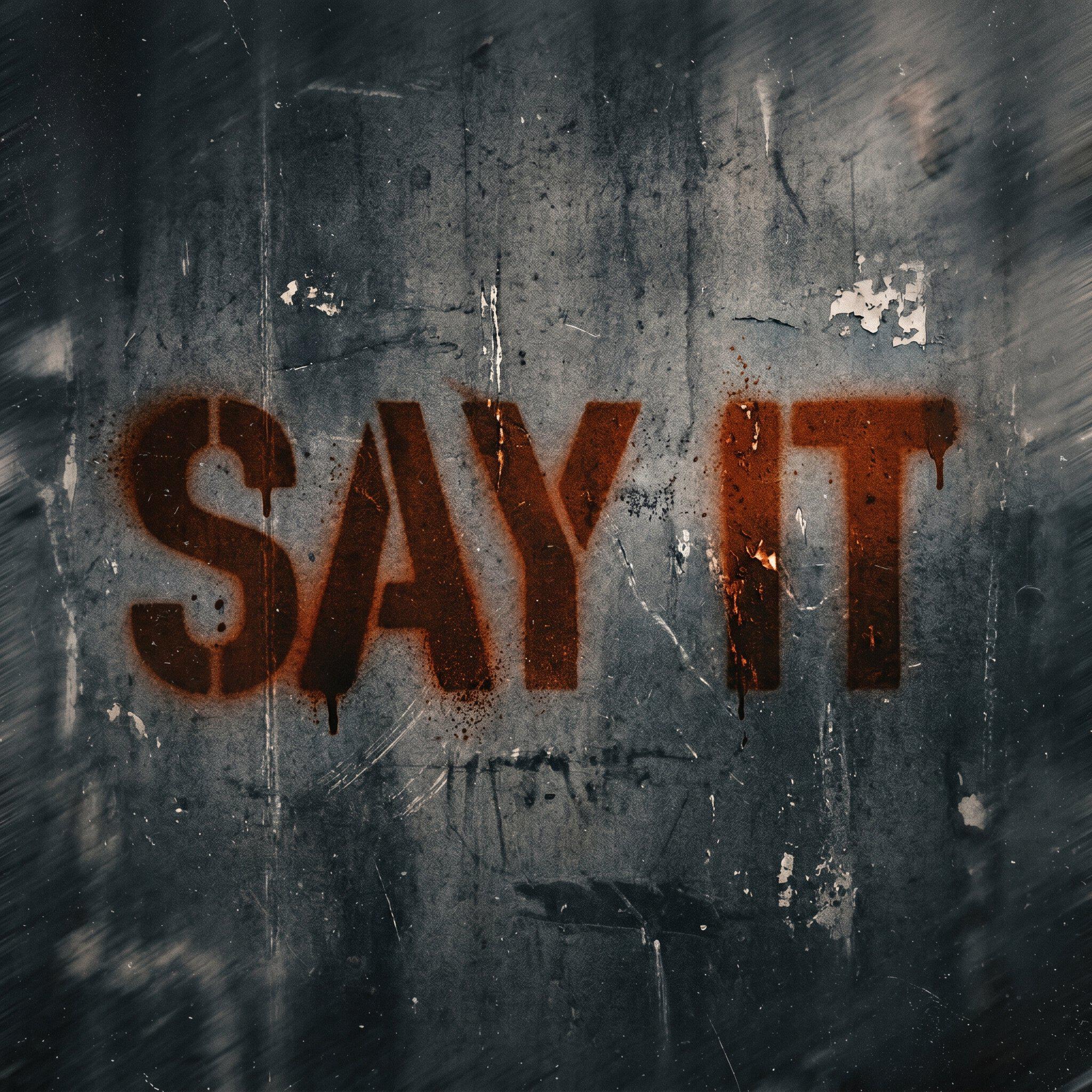 Релиз Say It
